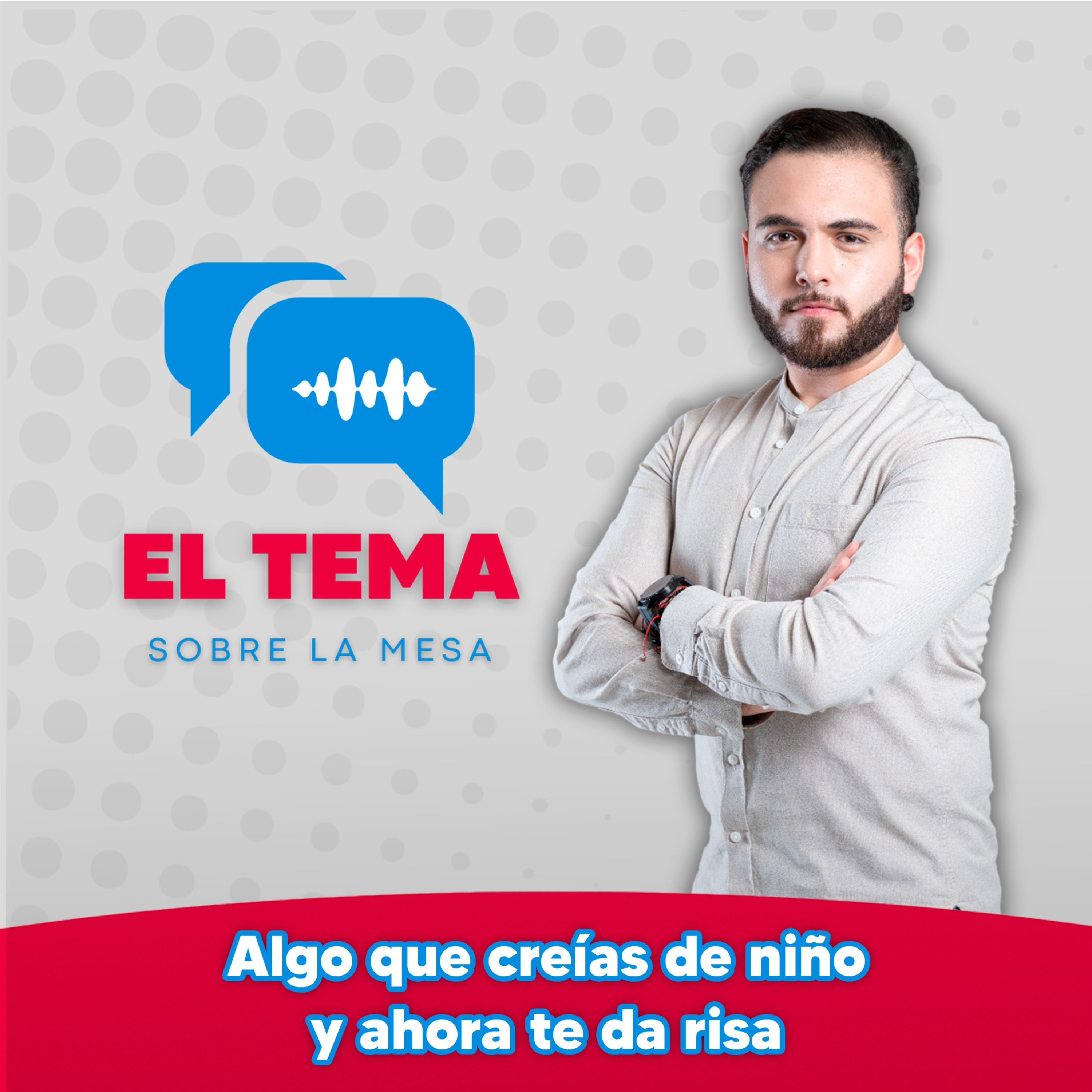 Algo que creías de niño y ahora te da risa episode artwork