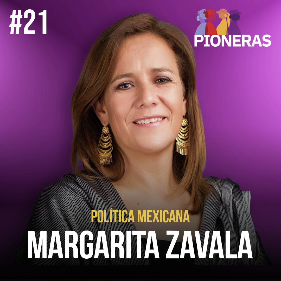 "Porque se puede": Margarita Zavala y el precio de ser la primera candidata presidencial independiente de México | Pioneras de Milenio episode artwork