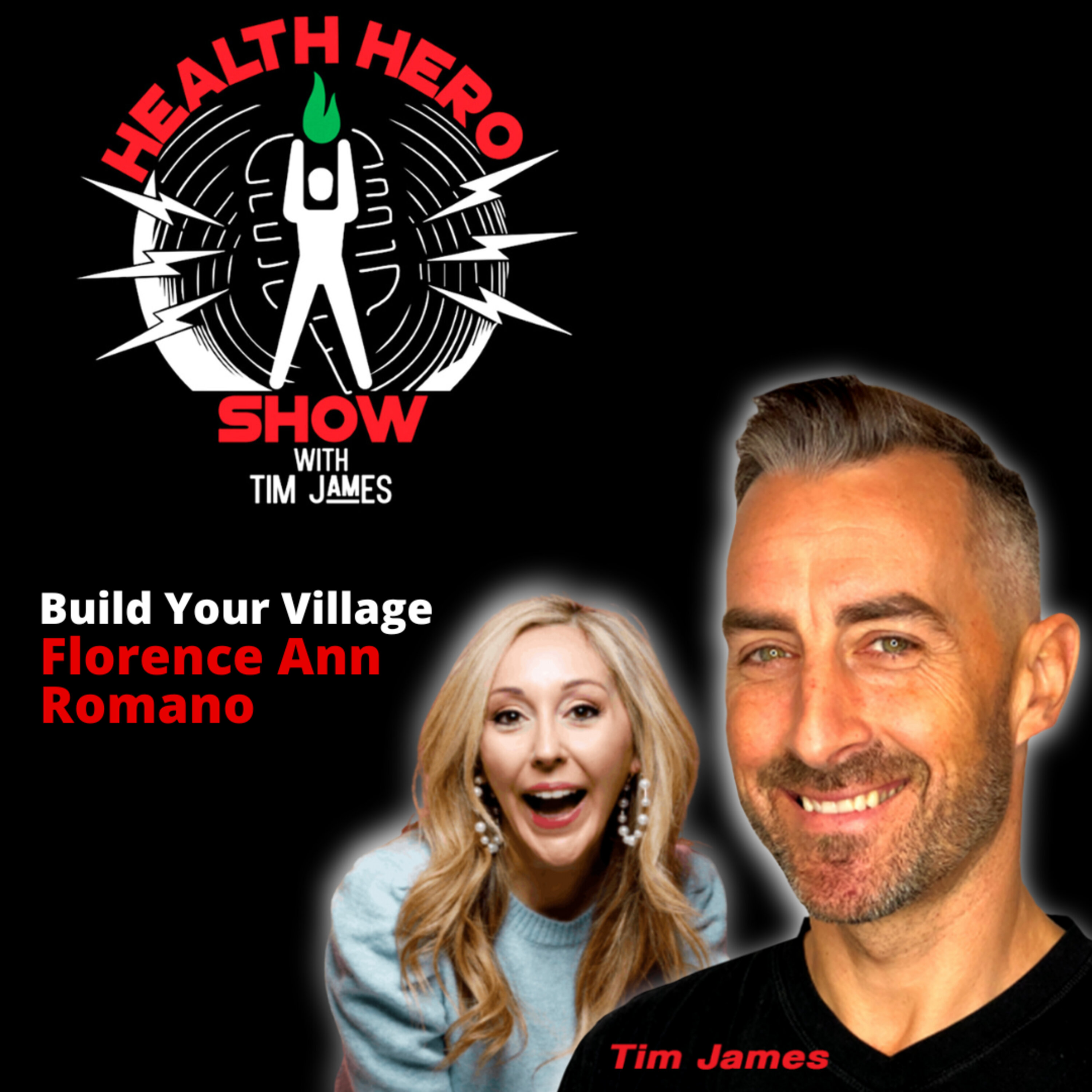 Ep 201: Florence Ann Romano, Build Your Village
