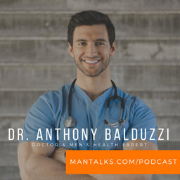 Dr. Anthony Balduzzi - Boosting Testosterone and Staying In Shape With Age