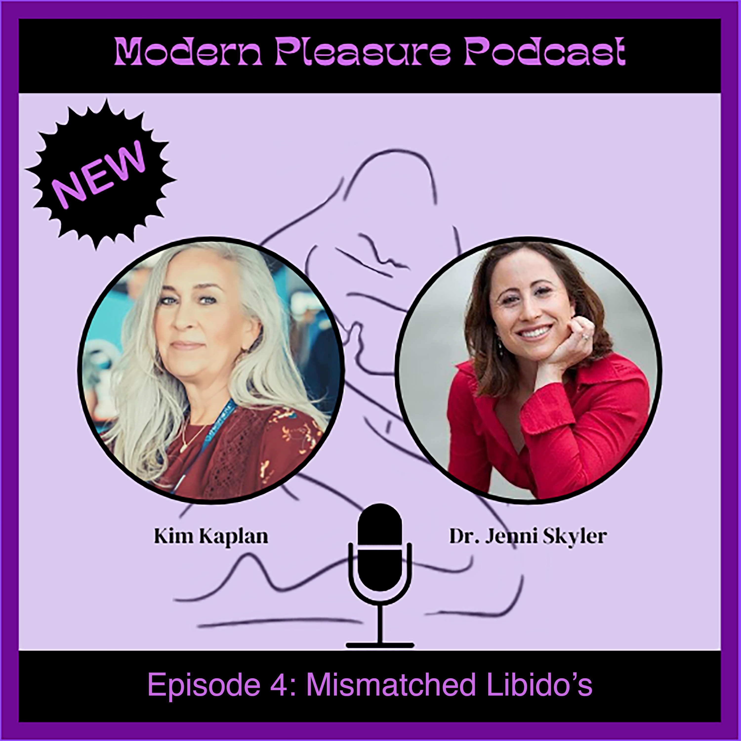 Episode 4: Mismatched Libidos - Why This Happens and How To Solve It