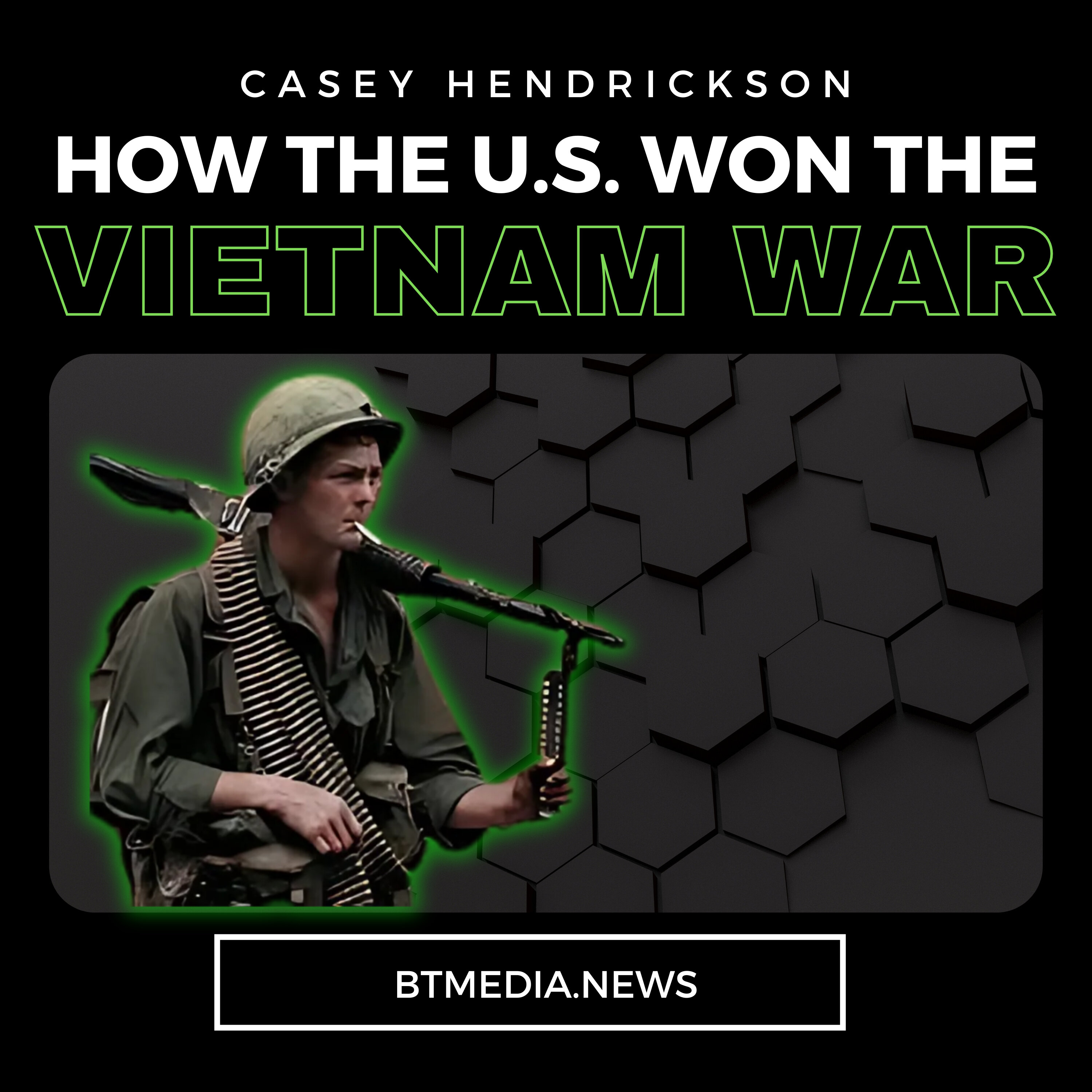 How The U.S. Won The Vietnam War, And How Revisionist Historians Lied To You thumbnail
