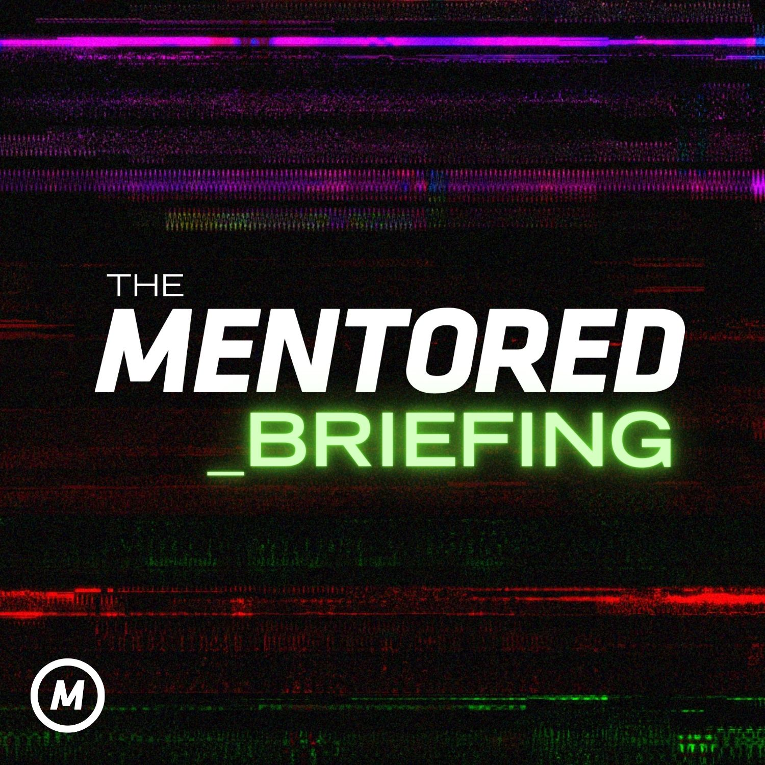 The Mentored Briefing | 28 May 2021