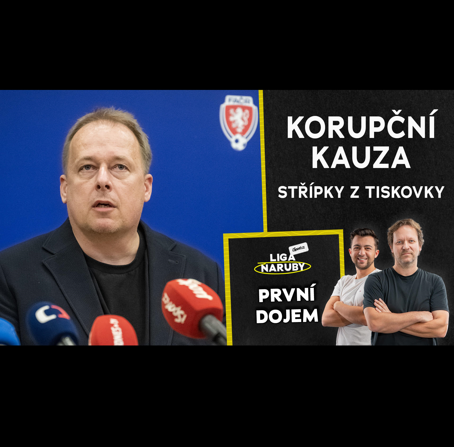 Trunda k obřímu skandálu: Match-fixing musíme z fotbalu vymýtit. FAČR je v kauze iniciátorem | První dojem