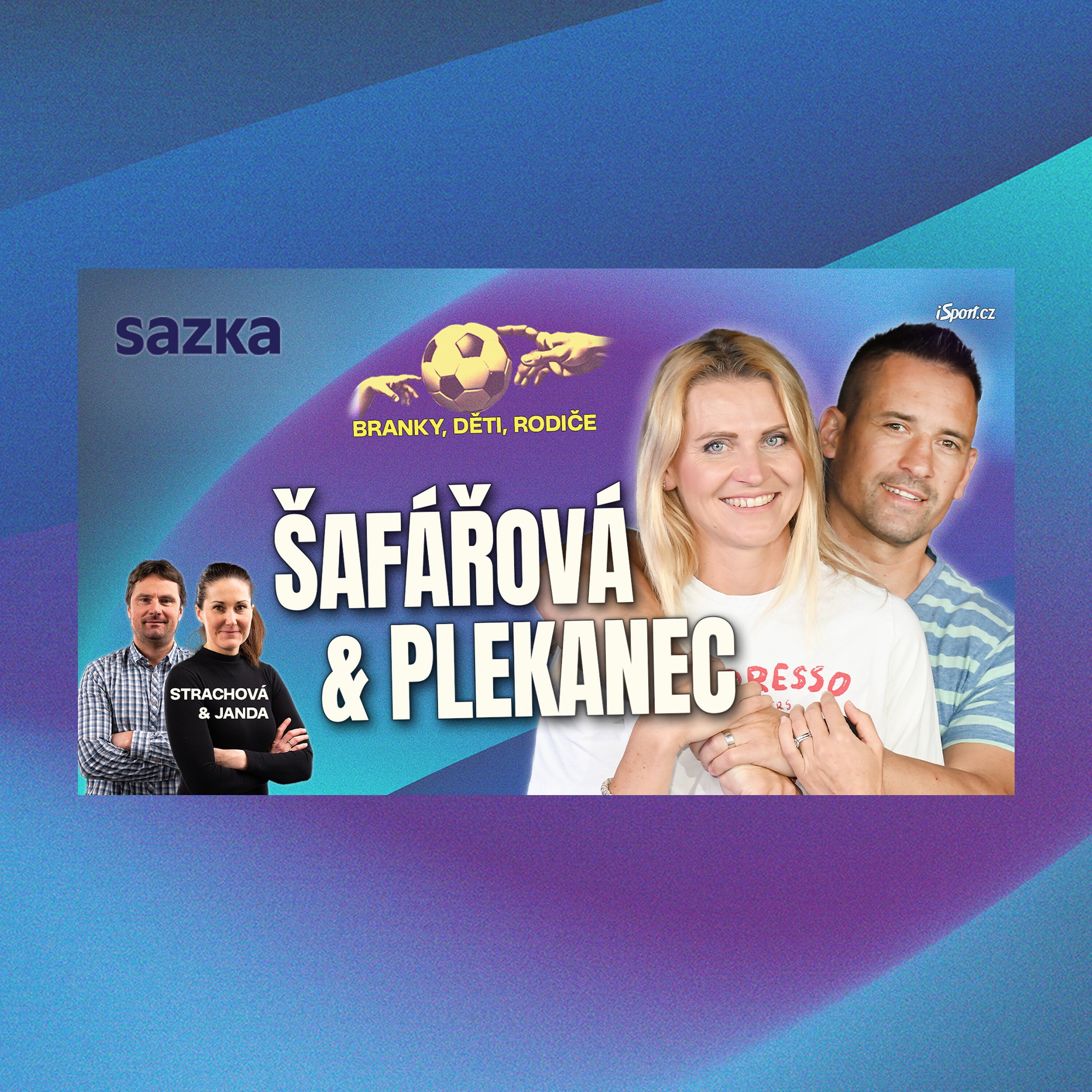 Šampioni PLEKANEC A ŠAFÁŘOVÁ o výchově: Proč rodiče stresují pětileté děti? Jak zabránit mobilům? Šampioni PLEKANEC A ŠAFÁŘOVÁ o výchově: Proč rodiče stresují pětileté děti? Jak zabránit mobilům?