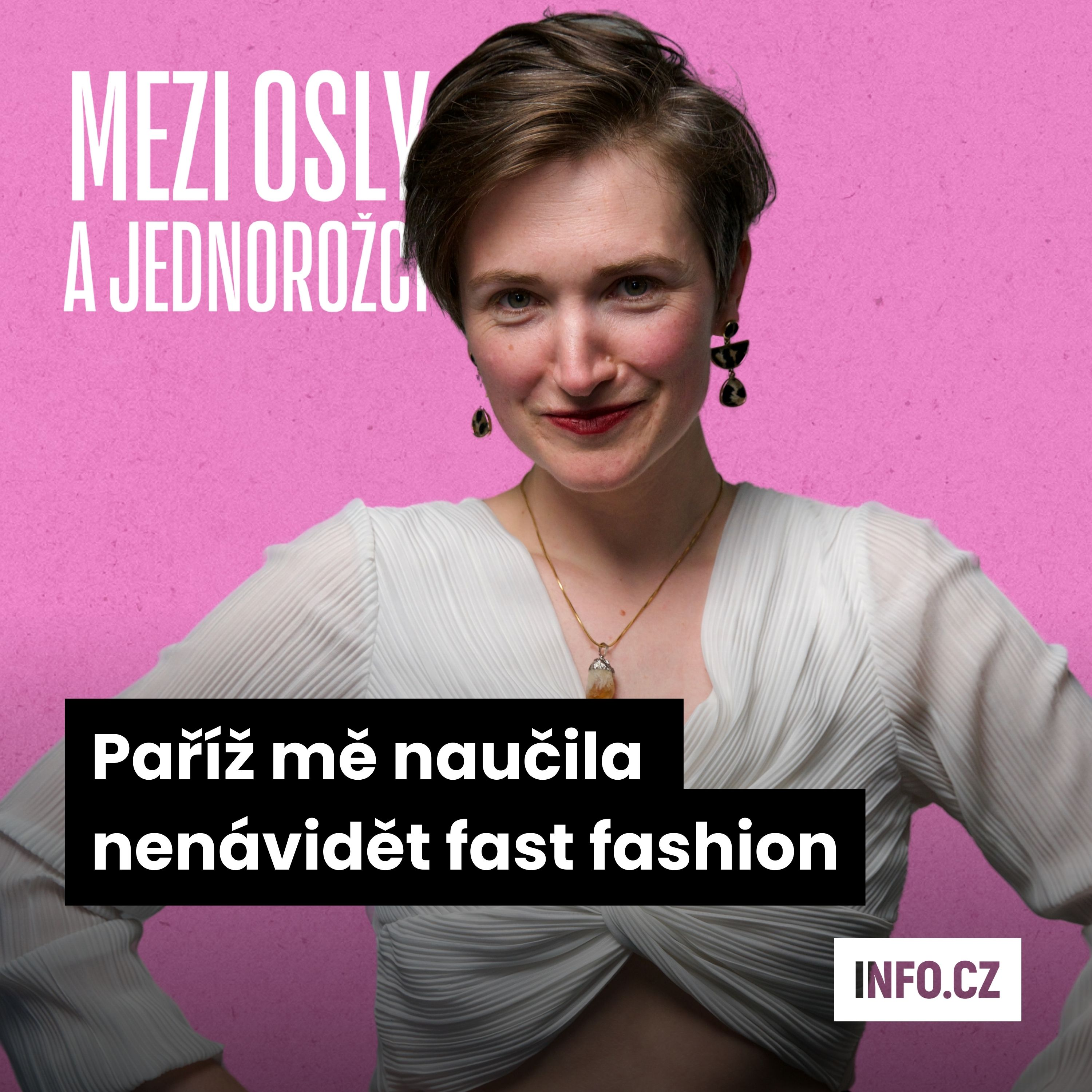 Nové oblečení si může koupit úplně každý. A to je problém, říká Kamila Boudová episode artwork