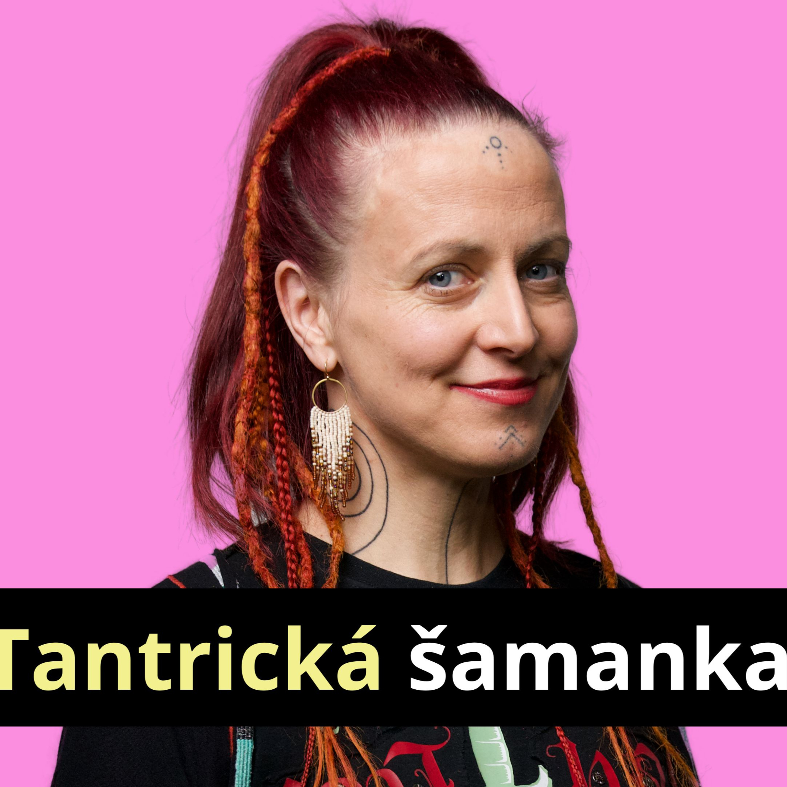 Tantrická šamanka Jitka Mandalam: Dostávám lidi „z hlavy do prožitku“ episode artwork