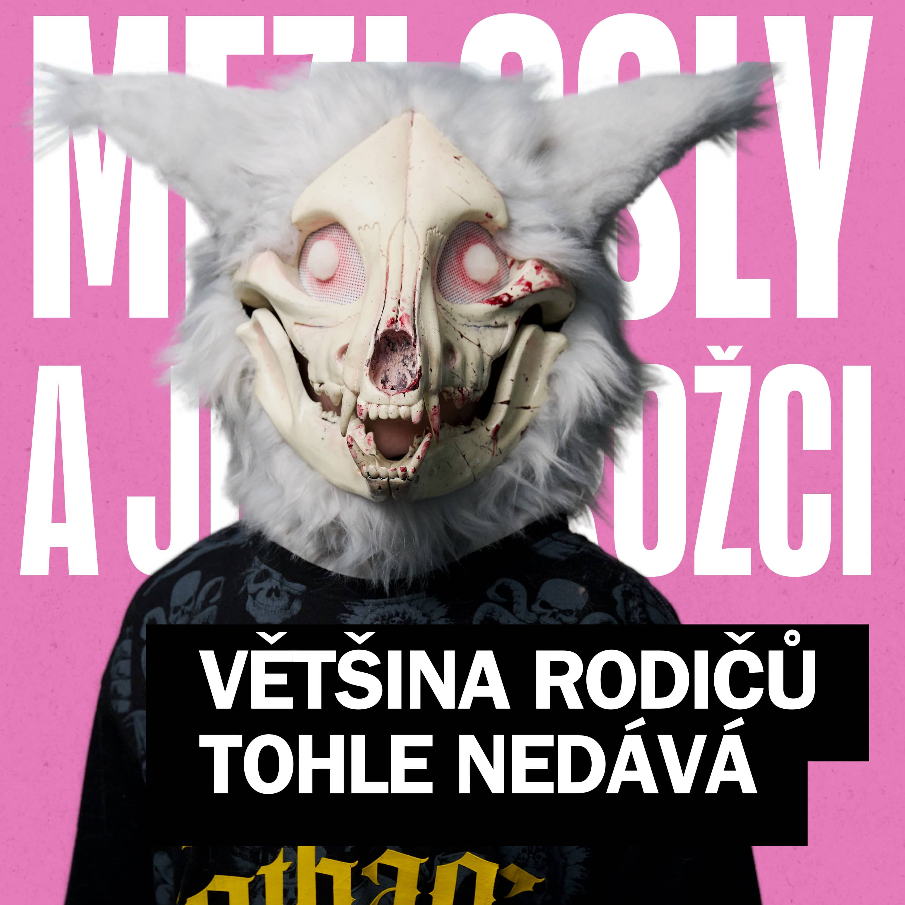 Život v masce. Většina rodičů tohle nedává episode artwork