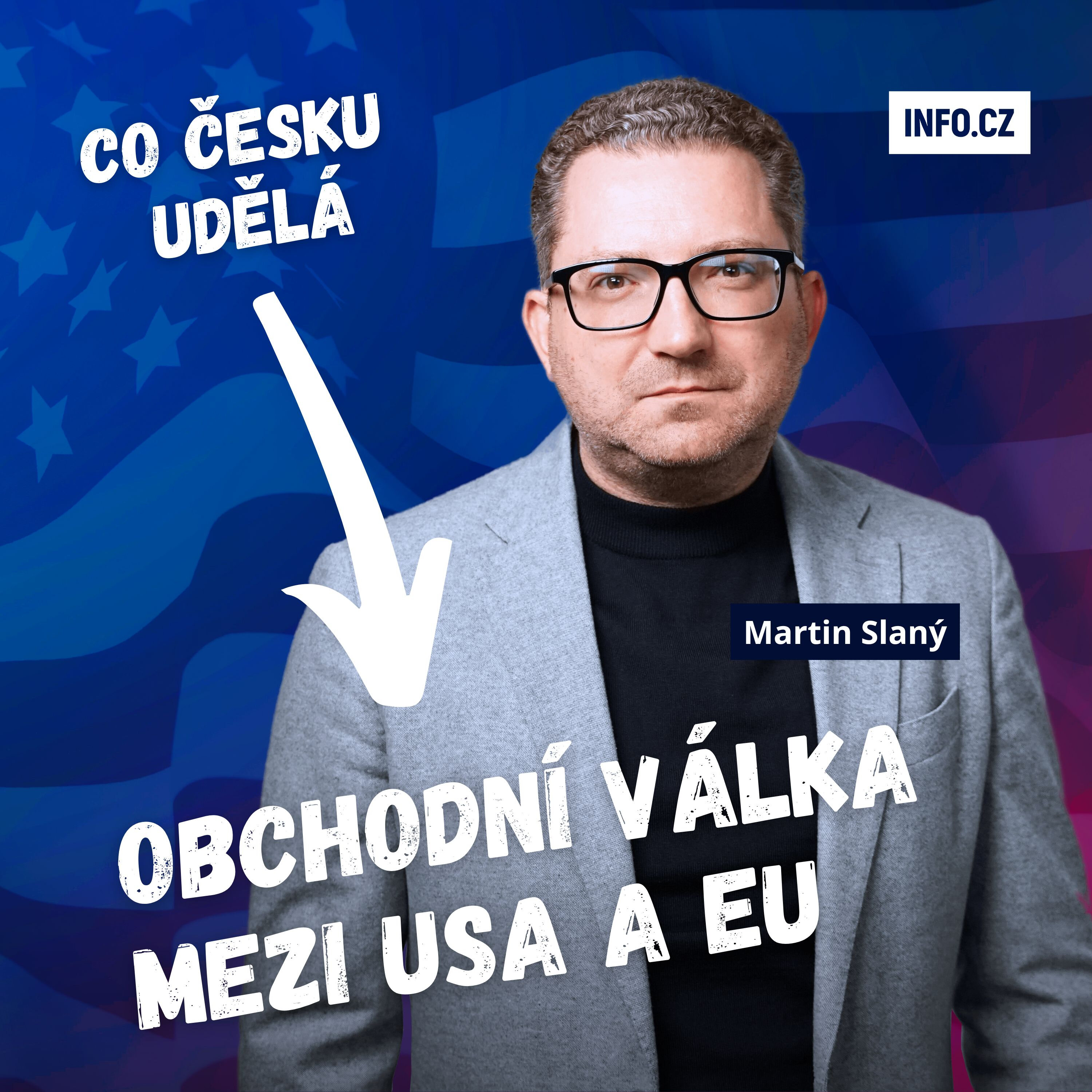 Zlý Trump zavede cla? Evropa je poslední, kdo může někoho mistrovat, říká ekonom Martin Slaný