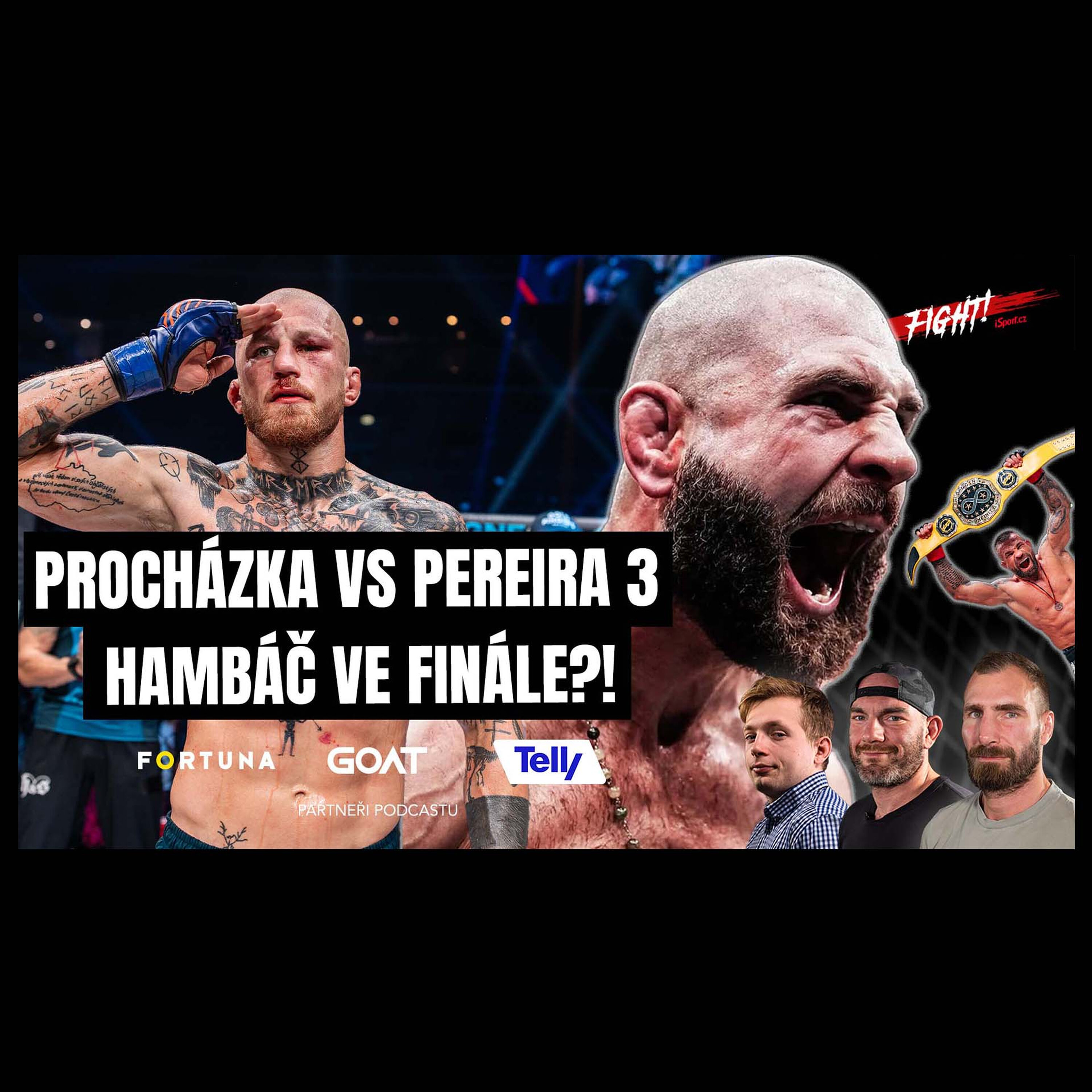 Procházka sahá po titulu. Pereira změní váhu. Vémola vs Marpo 2. "Hambáč" ve finále? | Fight!