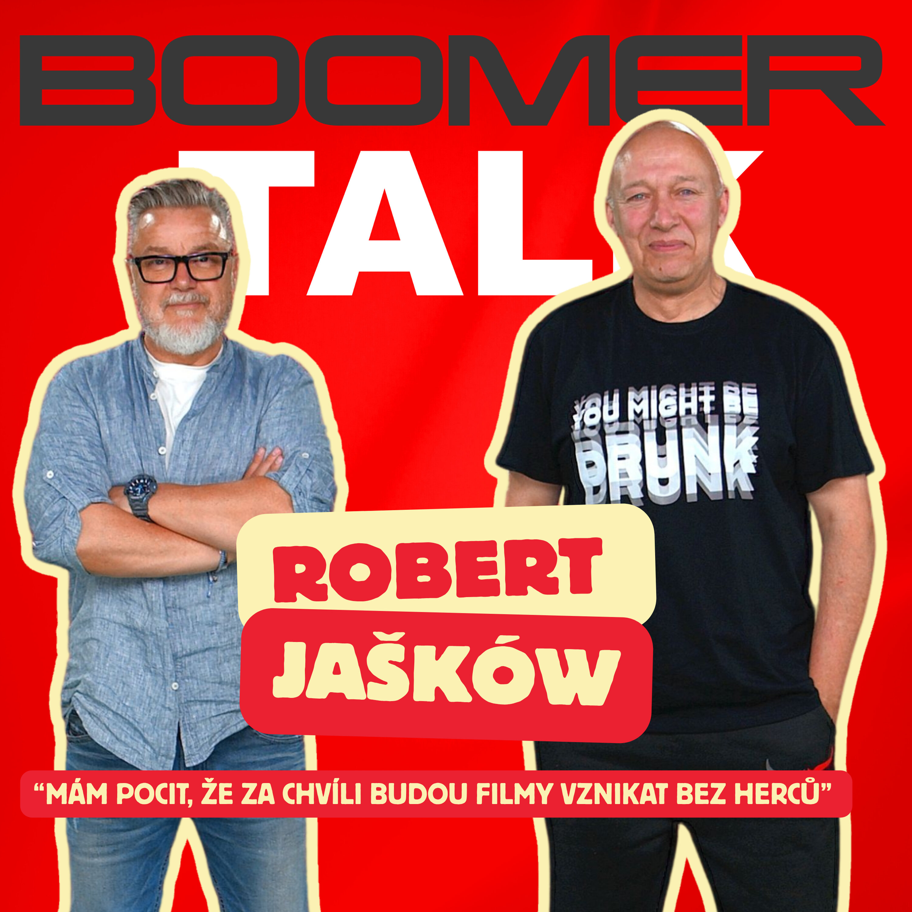 Robert Jašków: Dnes už není důležité, co umíš. Důležitější je, kolik máš followerů episode artwork