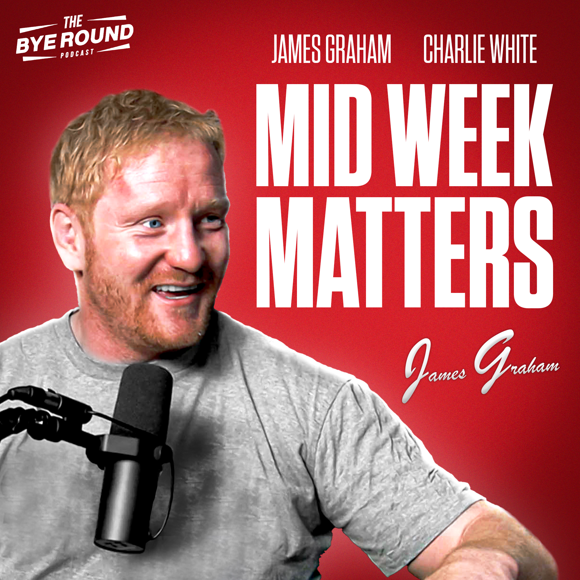 The Bye Round With James Graham