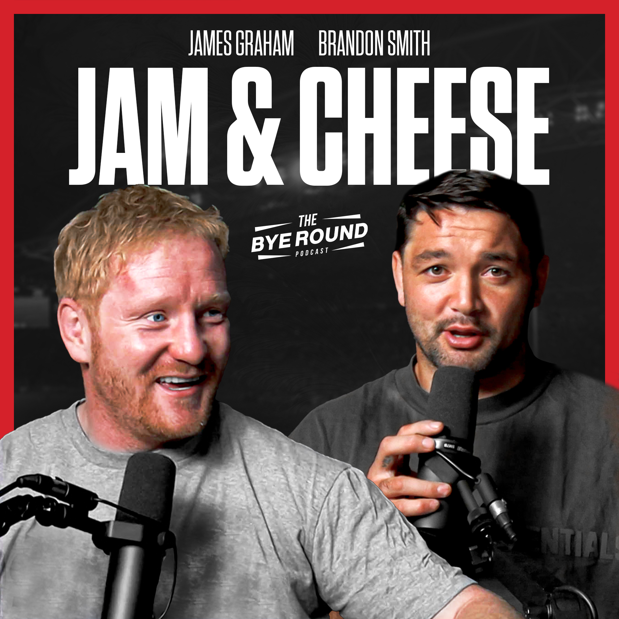 The Bye Round With James Graham