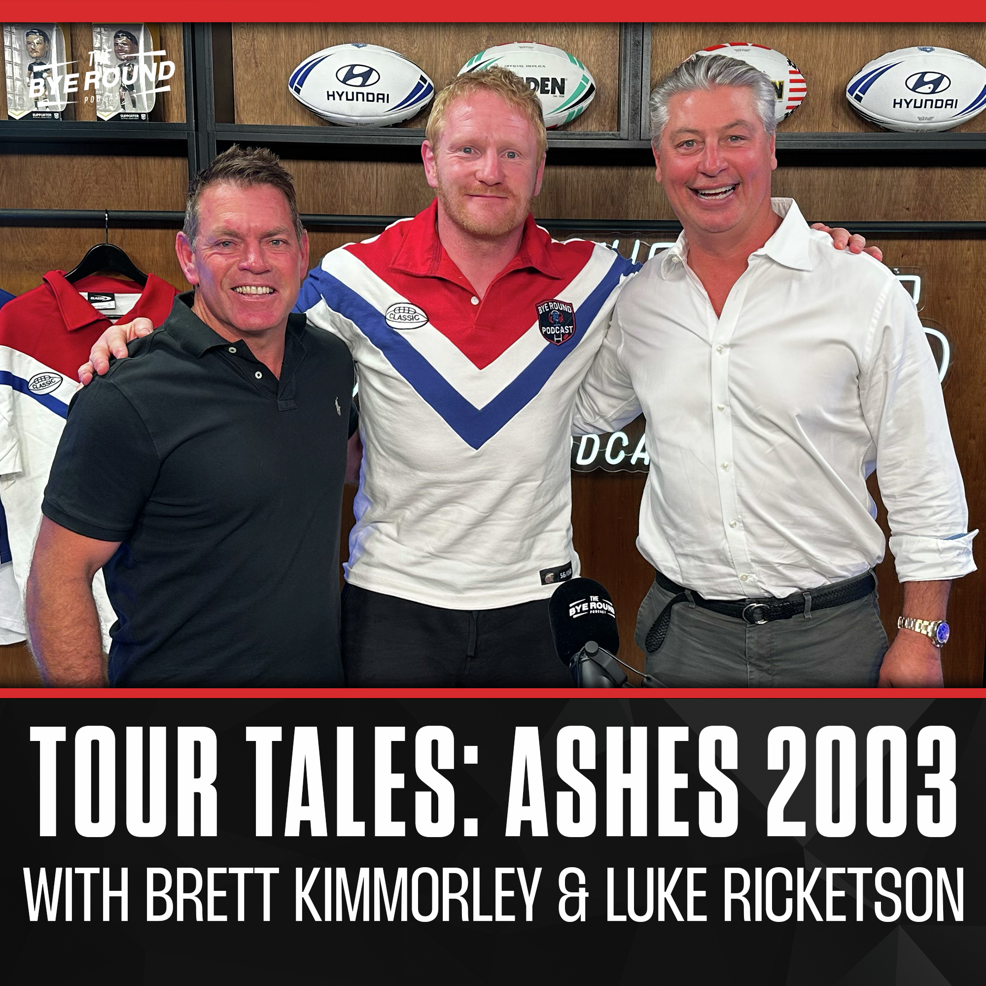 Tour Tales: 2003 Kangaroos Ashes Tour with Brett Kimmorley & Luke Ricketson