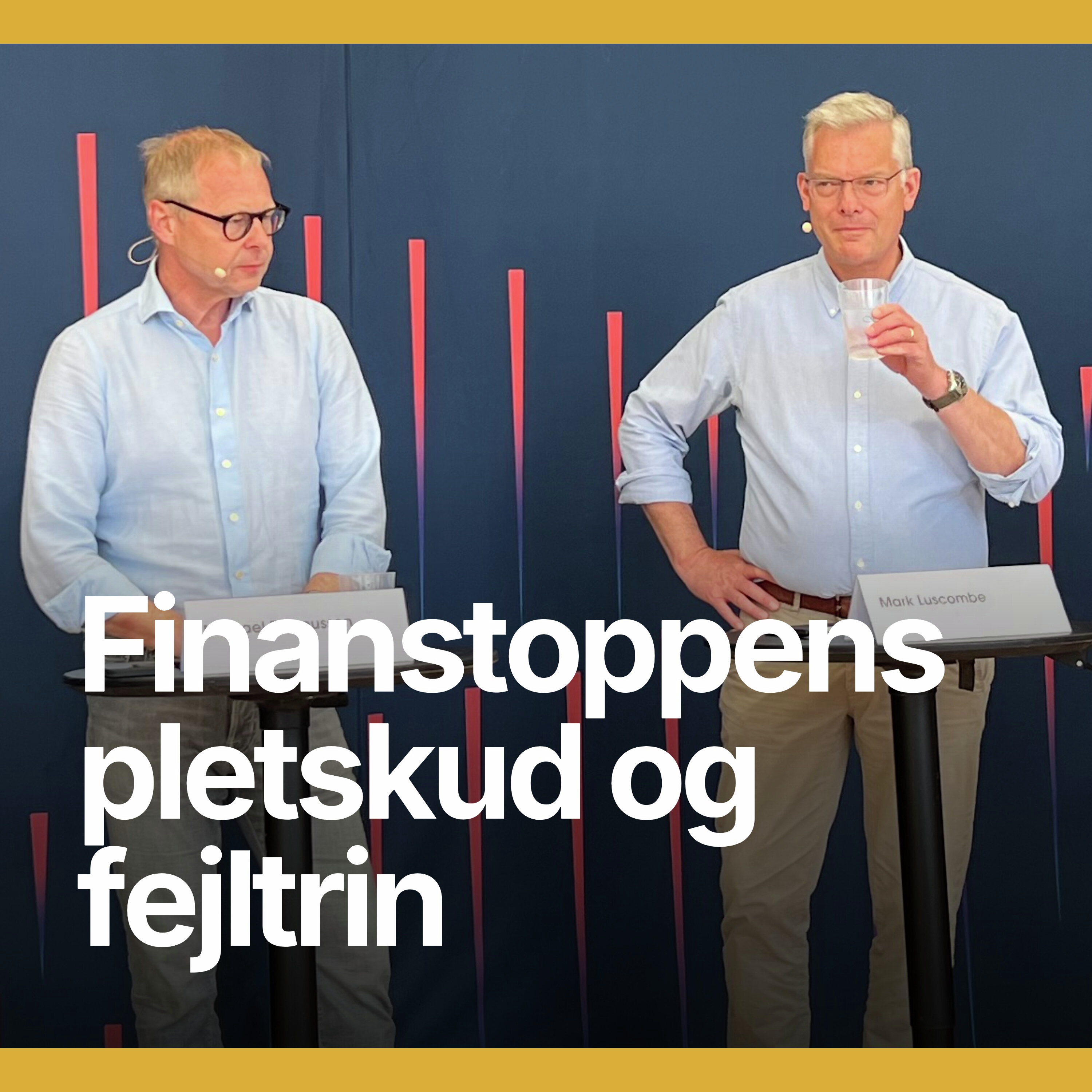 Hemmelige møder og hårde valg - med Michael Rasmussen og Mark Luscombe på Folkemødet