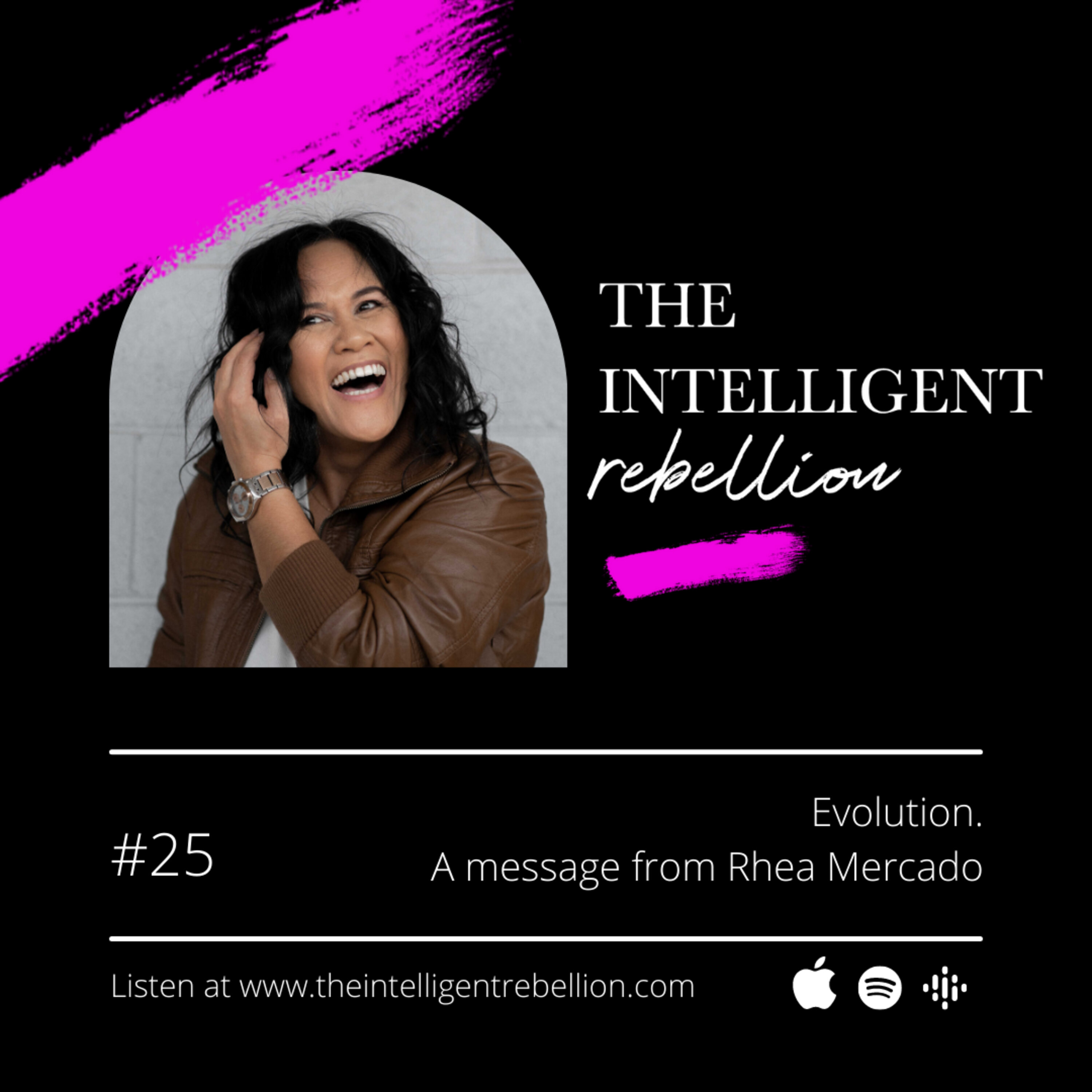 Evolution. A message from Rhea Mercado episode artwork