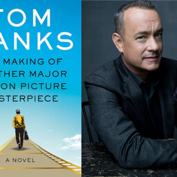 Tom Hanks' debut novel celebrates how Hollywood makes movies