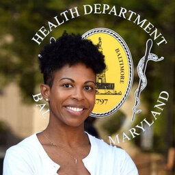 Health Comm. Dr. Letitia Dzirasa on Curbing Baltimore's COVID-19 Surge