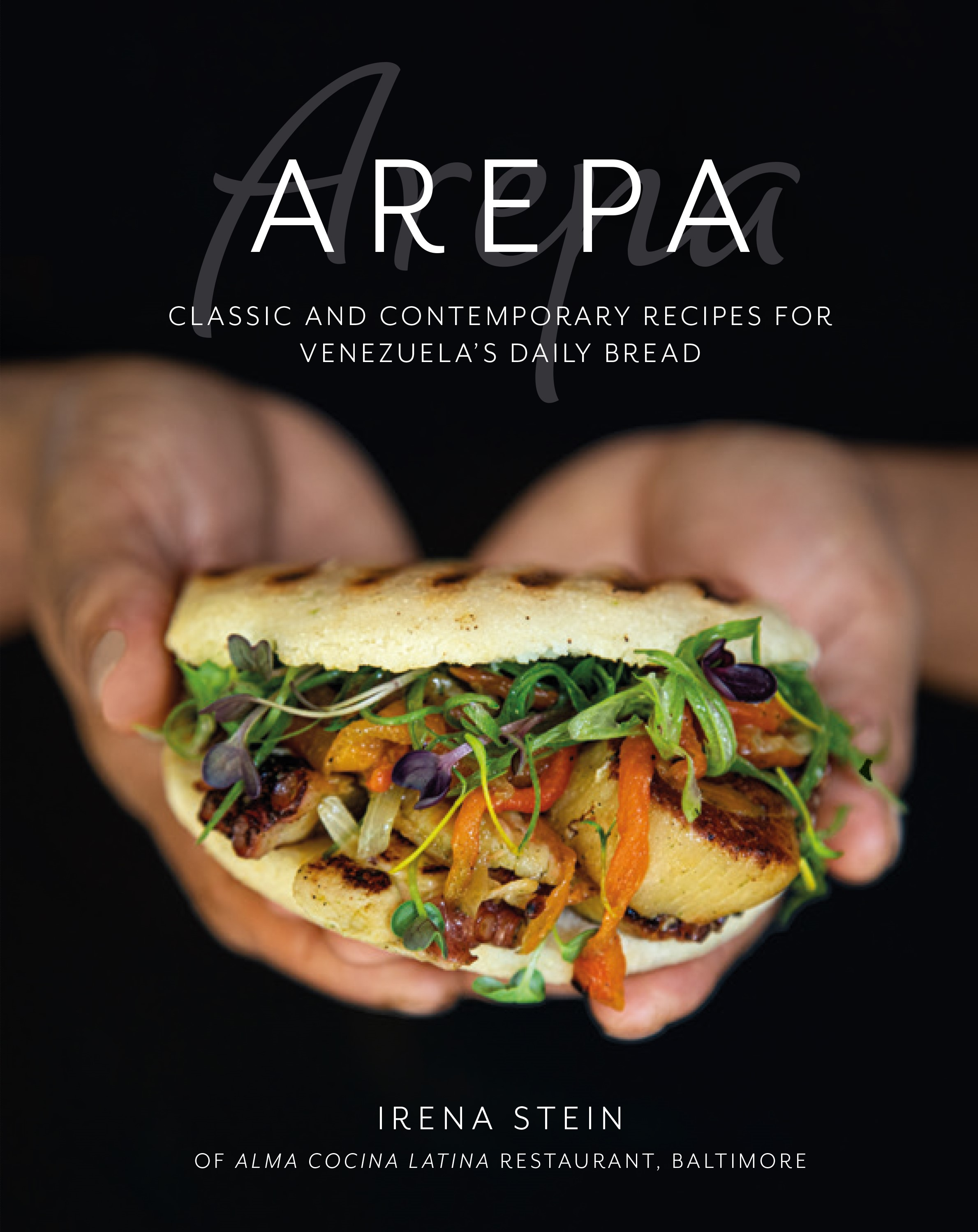 Restaurateur Irena Stein on Arepas and Venezuelan Food