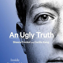 Two reporters expose Facebook's quest for power in 'An Ugly Truth'