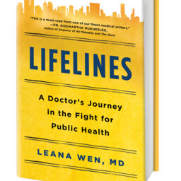 'LifeLines': Dr. Leana Wen On Her Journey, Her Public Health Mission
