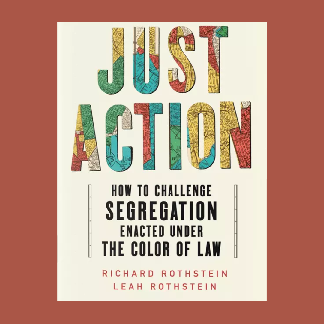 "Just Action" urges policy to end segregation, and shows readers where to start