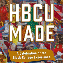 NPR's Ayesha Rascoe on 'HBCU Made' and the Black college experience