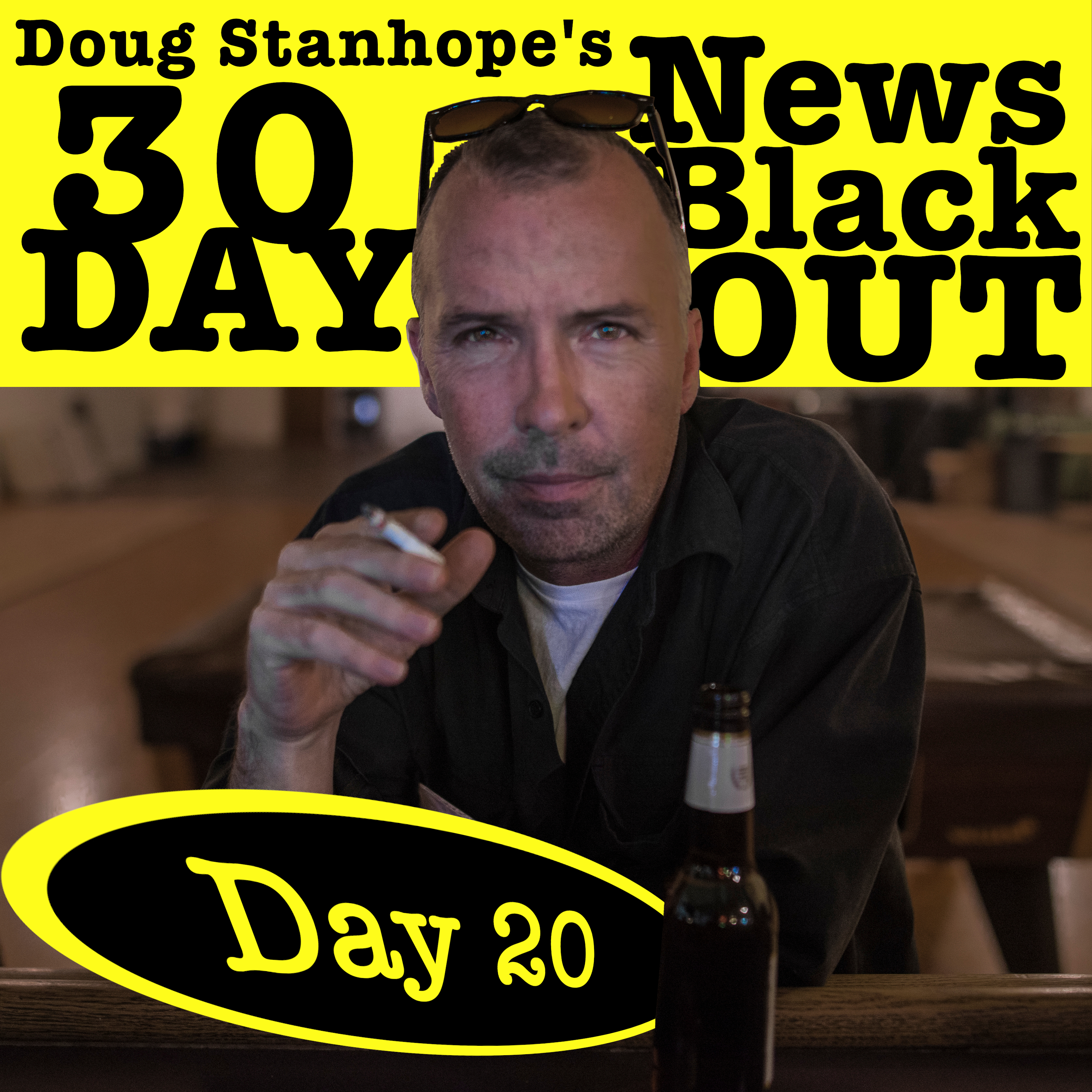 Ep. #384: Mike Kroeger from Nickelback - Doug Stanhope's 30 Day News Blackout (Day 20)