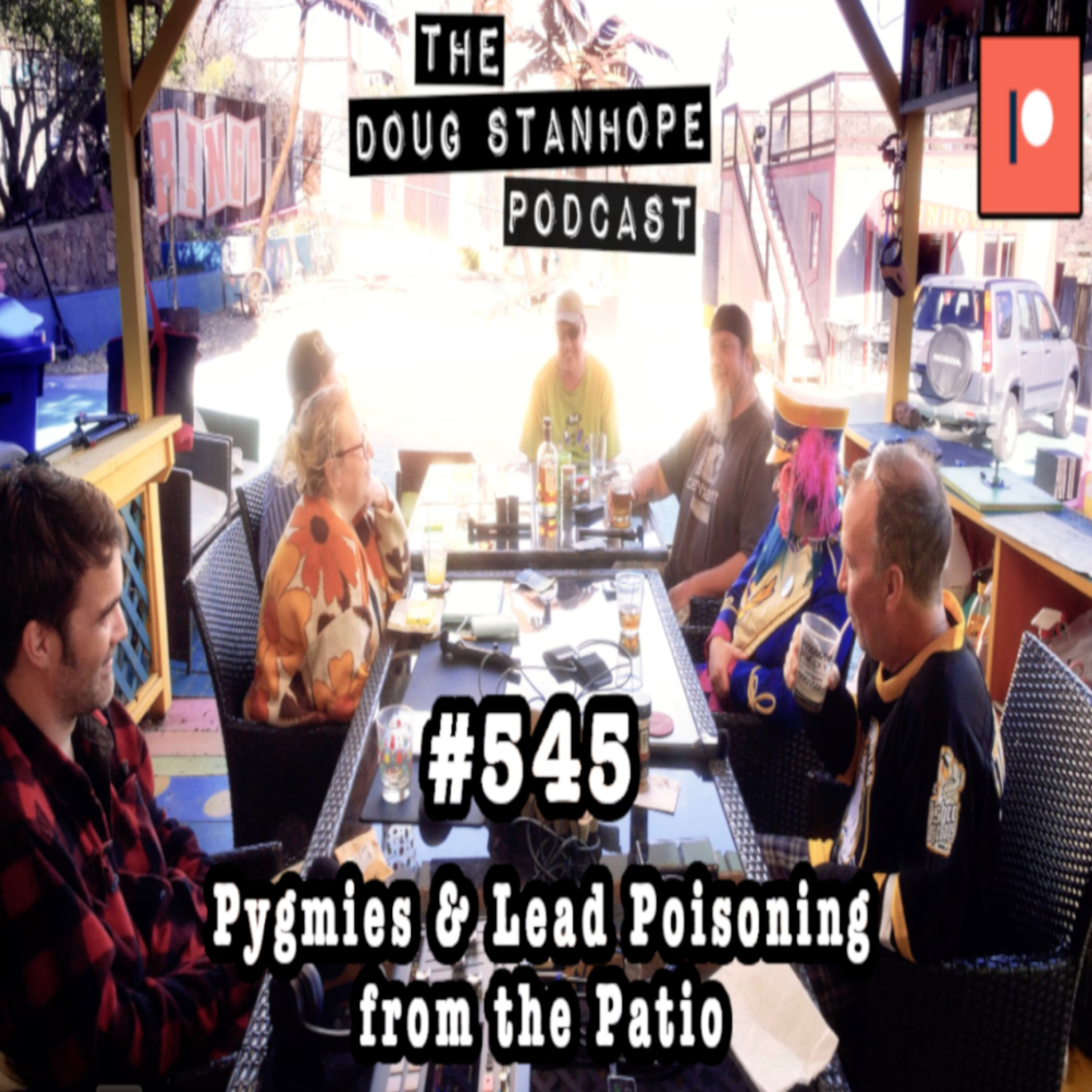 #545 - ”Pygmies and Lead Poisoning from the Patio”