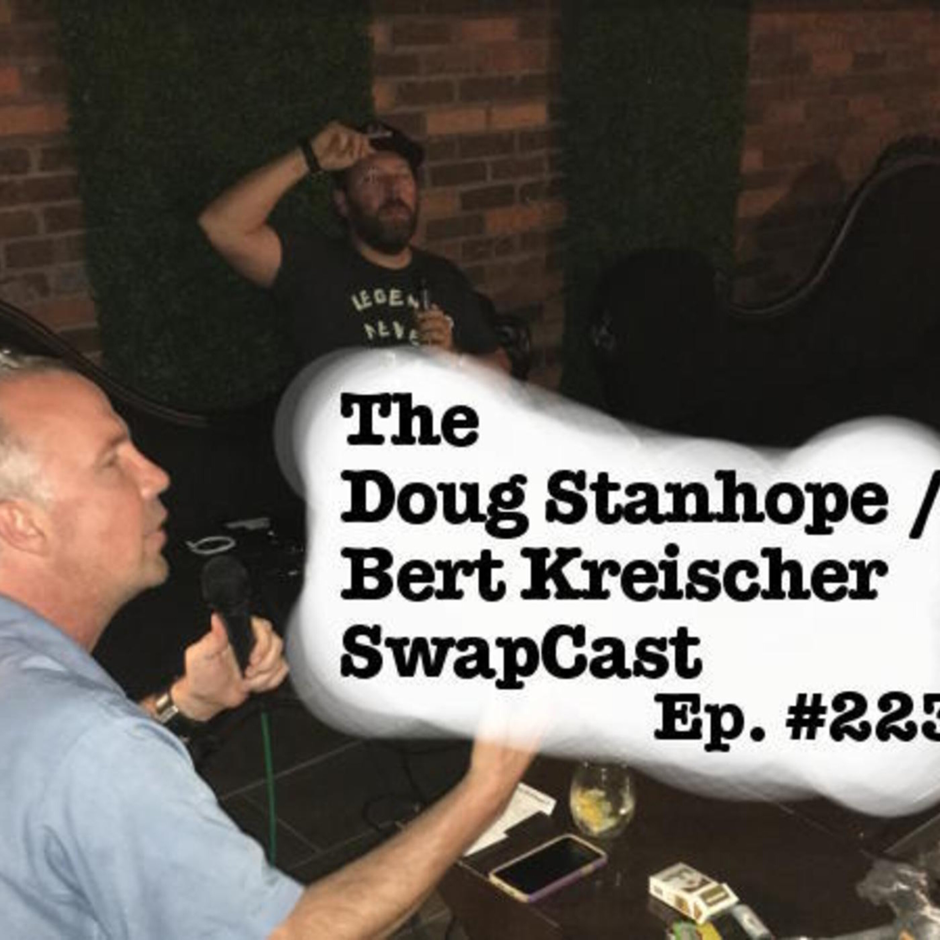 Ep. #223: SwapCast with Bert Kreischer in Denver, CO