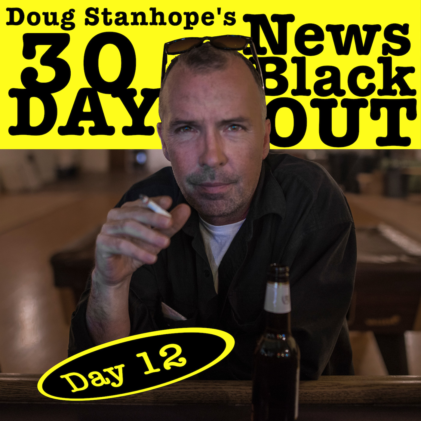 Ep.#376: James Inman On The Line (Day 12 - Stanhope’s 30 Day News Blackout)