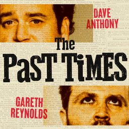 17 - The Past Times with Graham Elwood