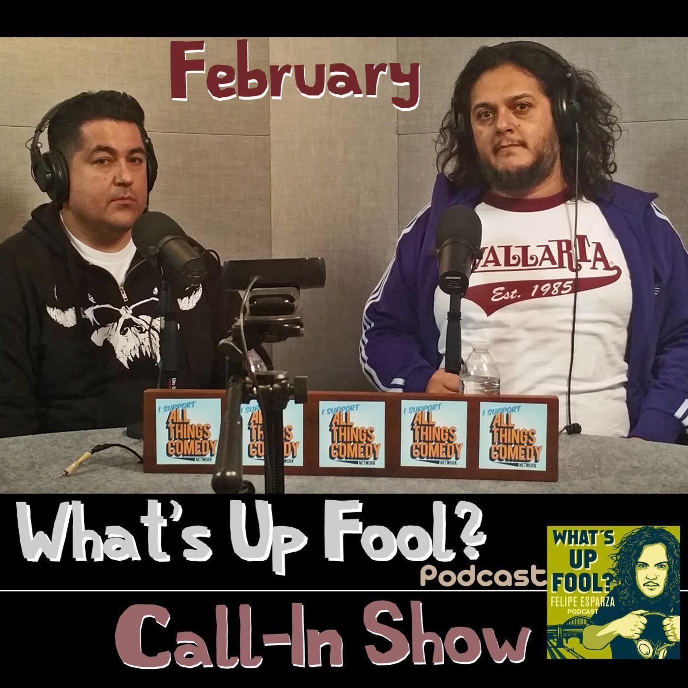 Ep 139 - February Call In Show