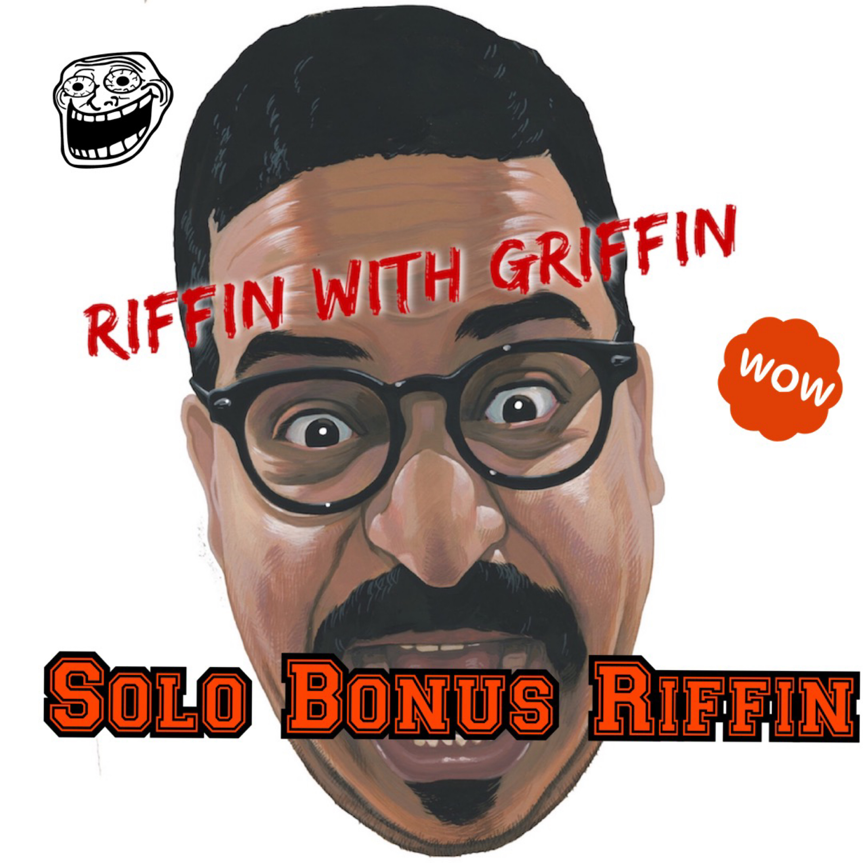Riffin With Griffin