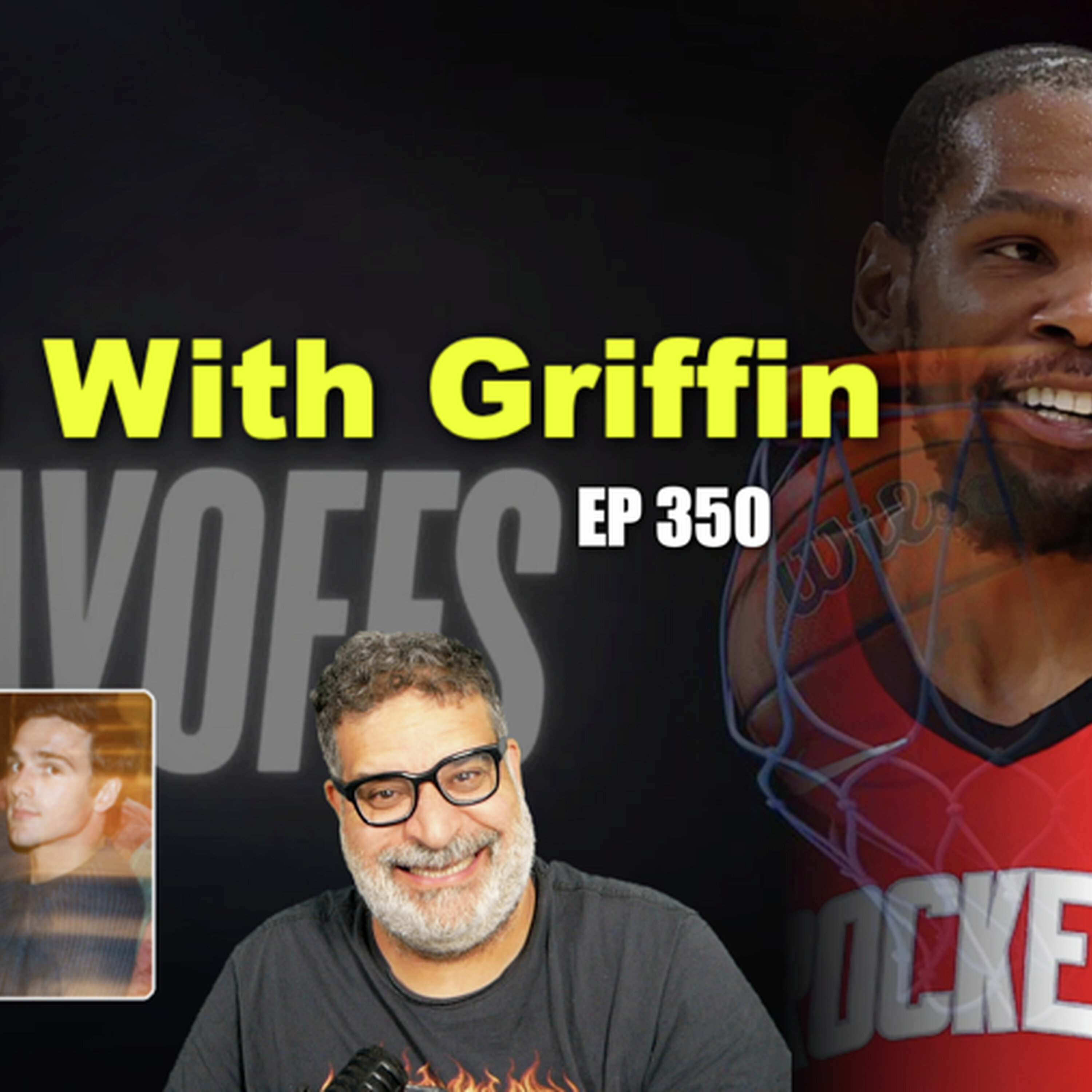Durant's Legacy, NBA Playoffs & Euphoria Season 3 | Riffin With Griffin Ep. 350 episode artwork