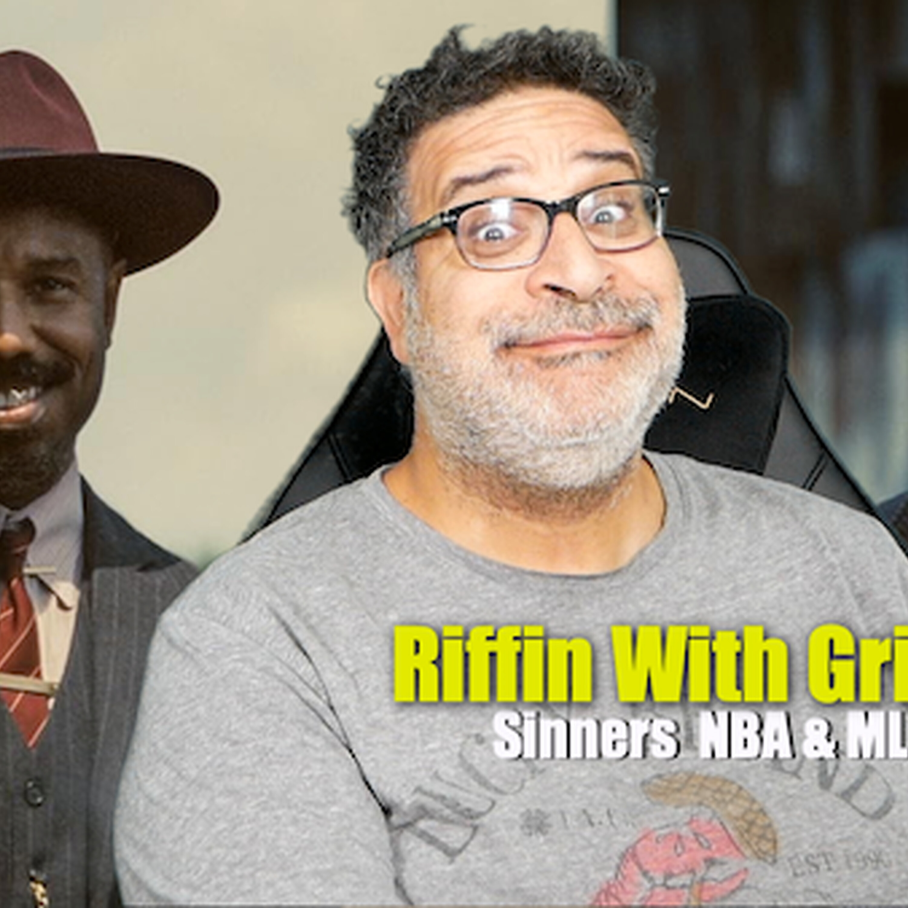 Sinners, NBA & MLB RWG EP334 Sinners, NBA & MLB RWG EP334