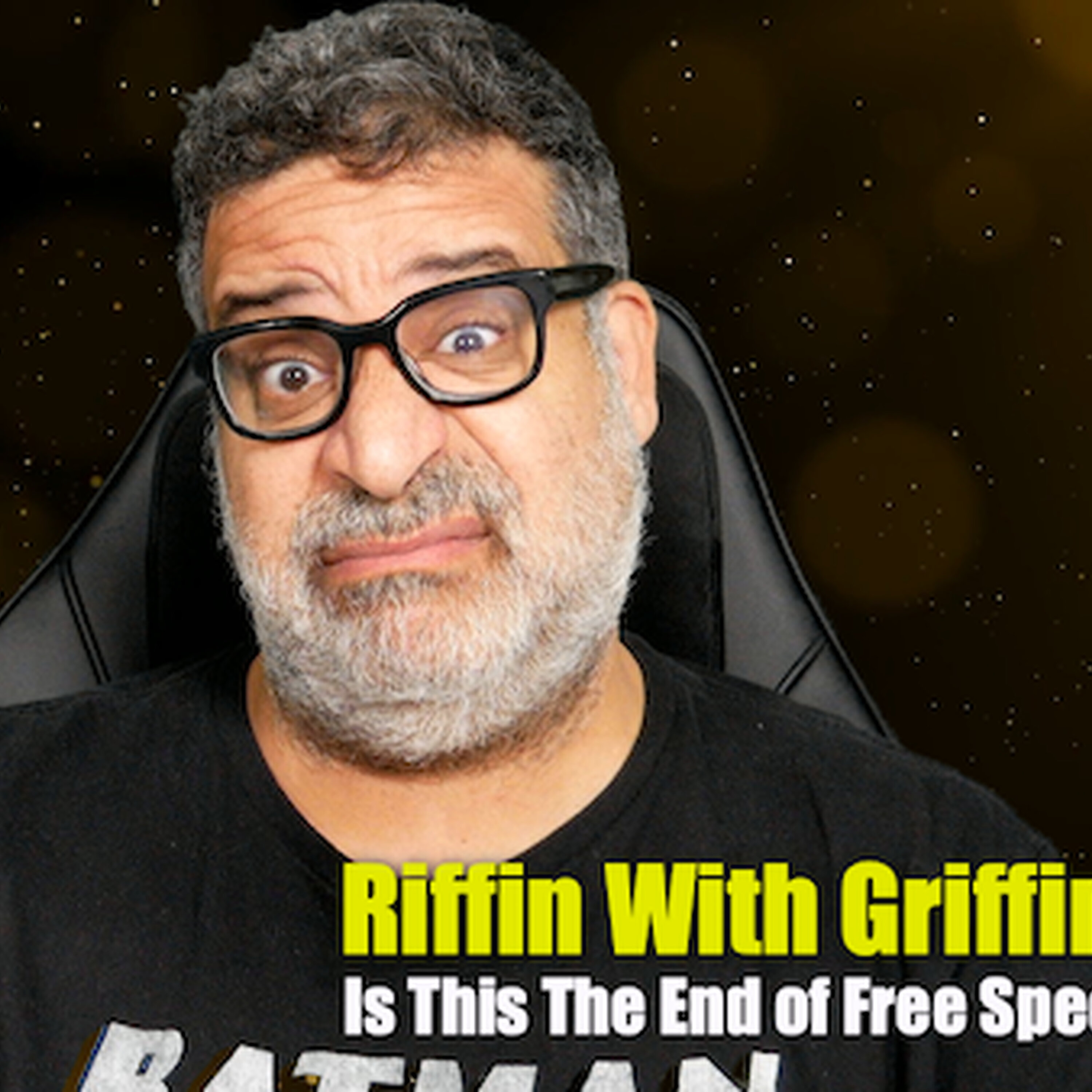 The End of Free Speech? RWG EP329 The End of Free Speech? RWG EP329