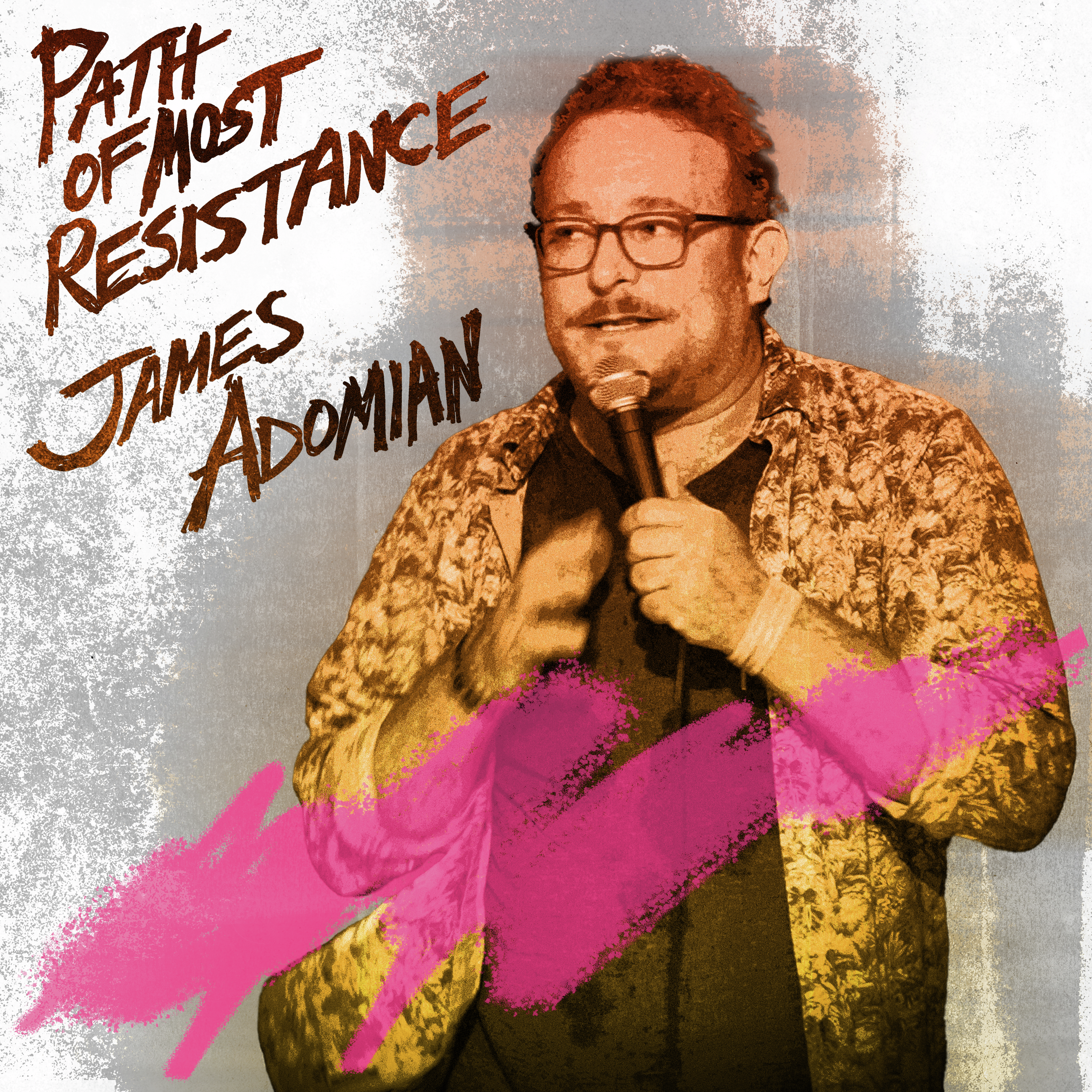 James Adomian: Path of Most Resistance