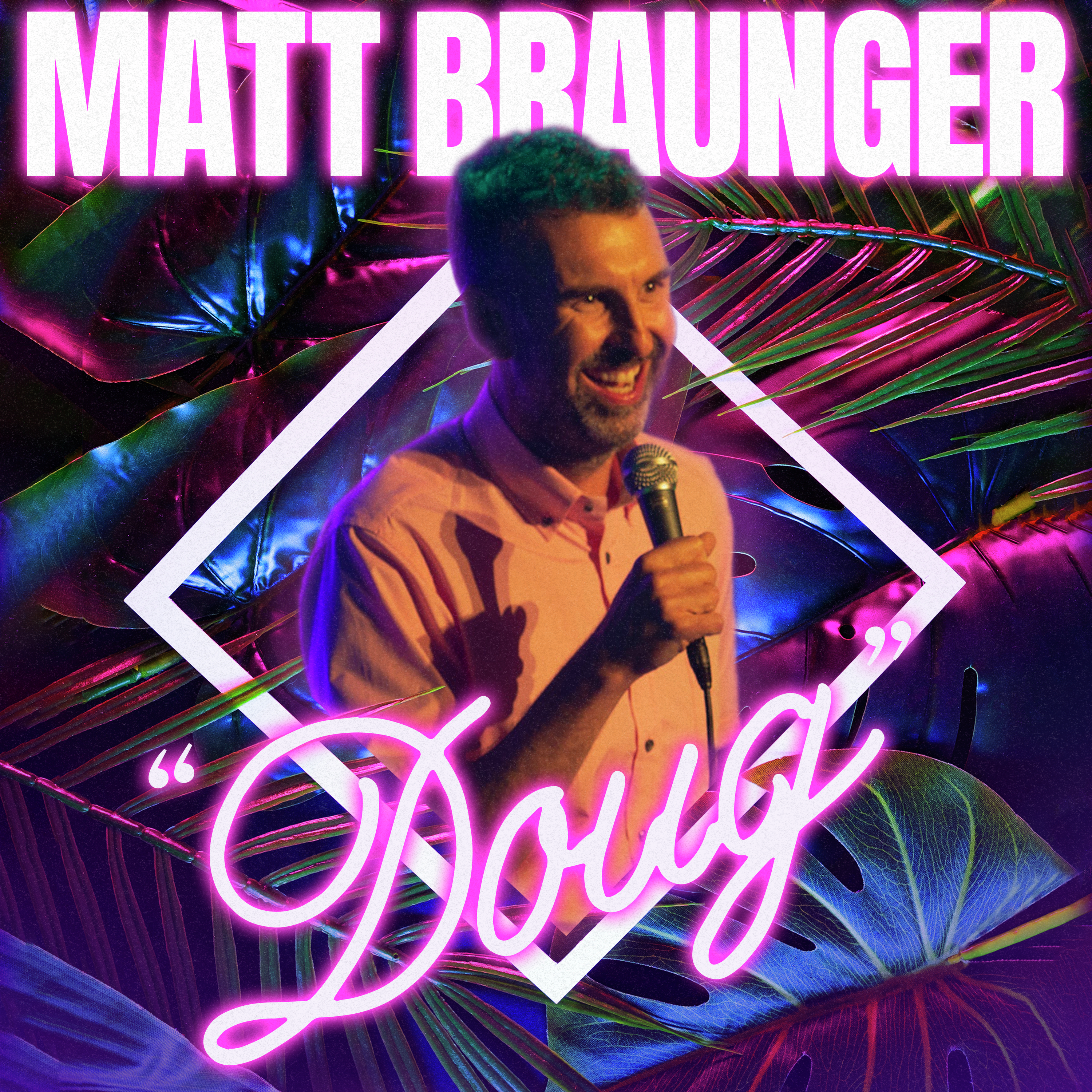 Matt Braunger: Doug