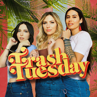 Trash Tuesday w/ Esther Povitsky & Khalyla Kuhn