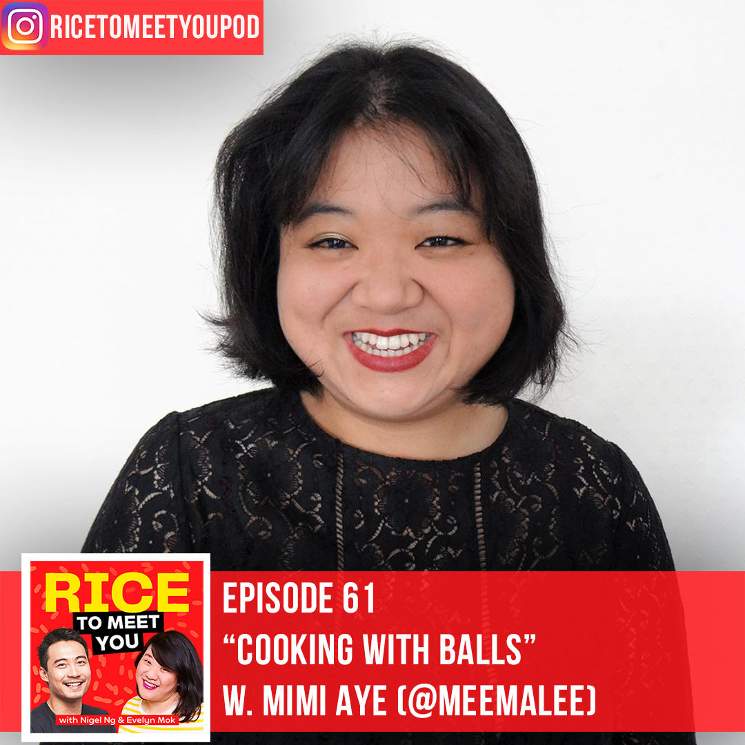 61: Cooking With Balls - ft. MiMi Aye