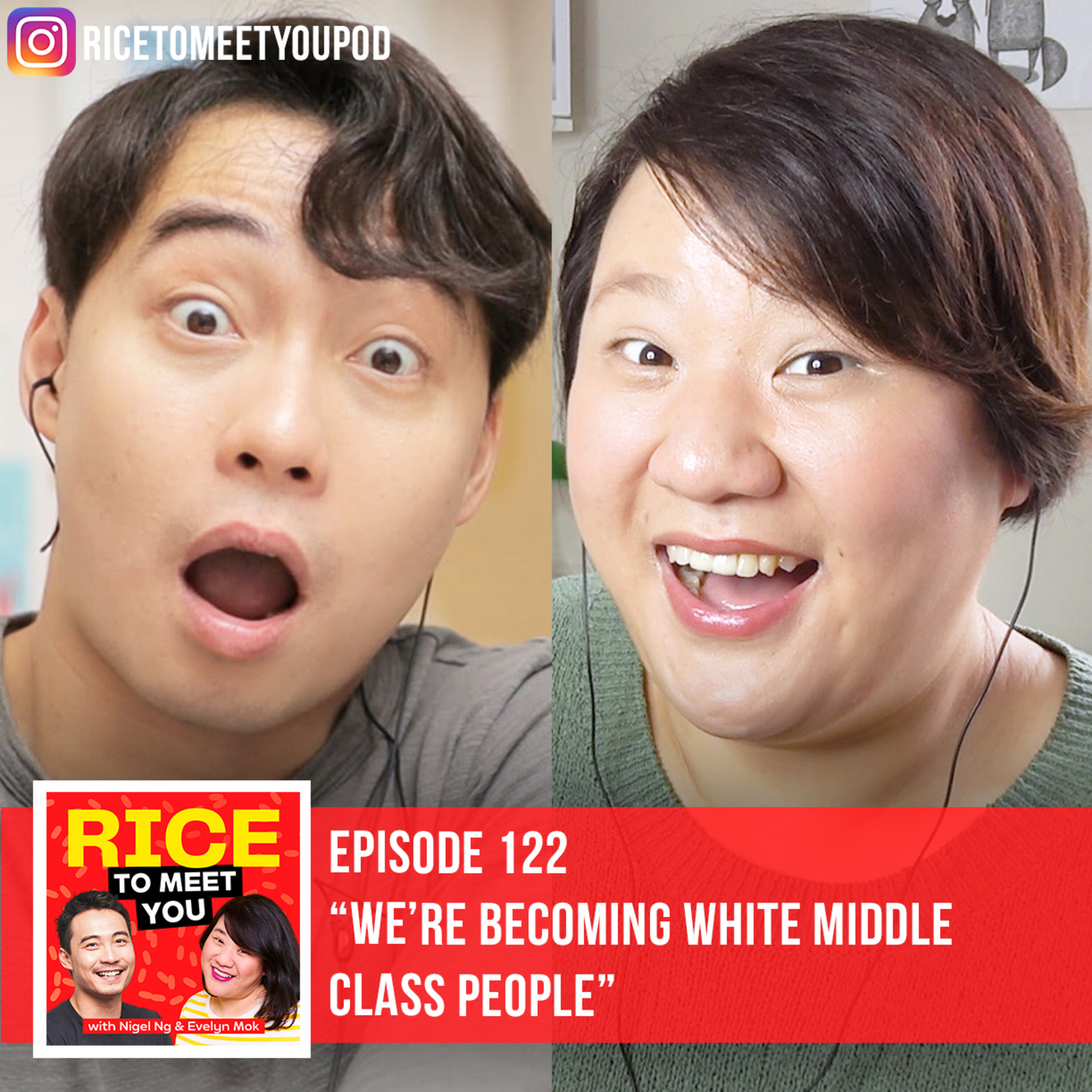 122: We’re Becoming White Middle Class People