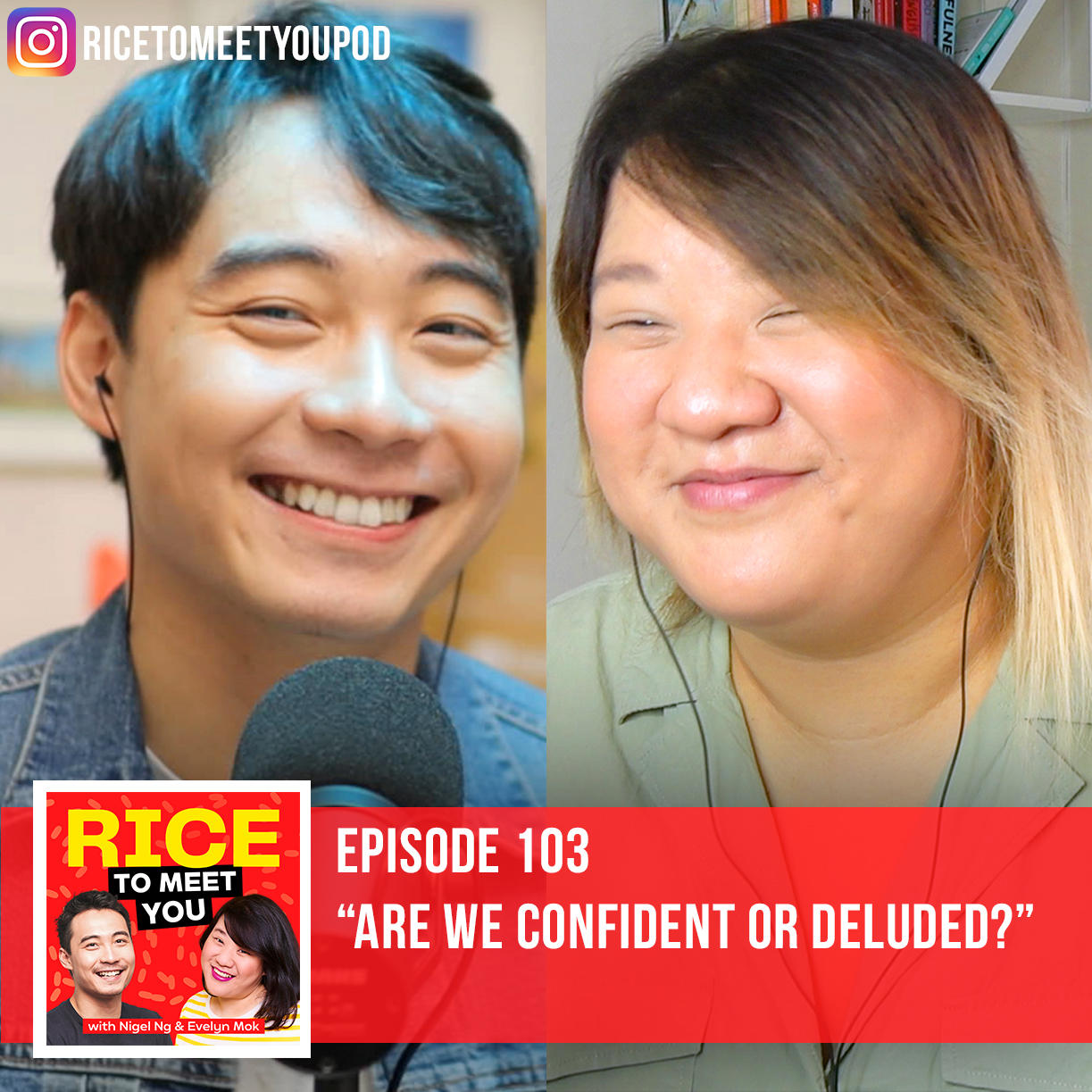 103: Are we Confident or Deluded?