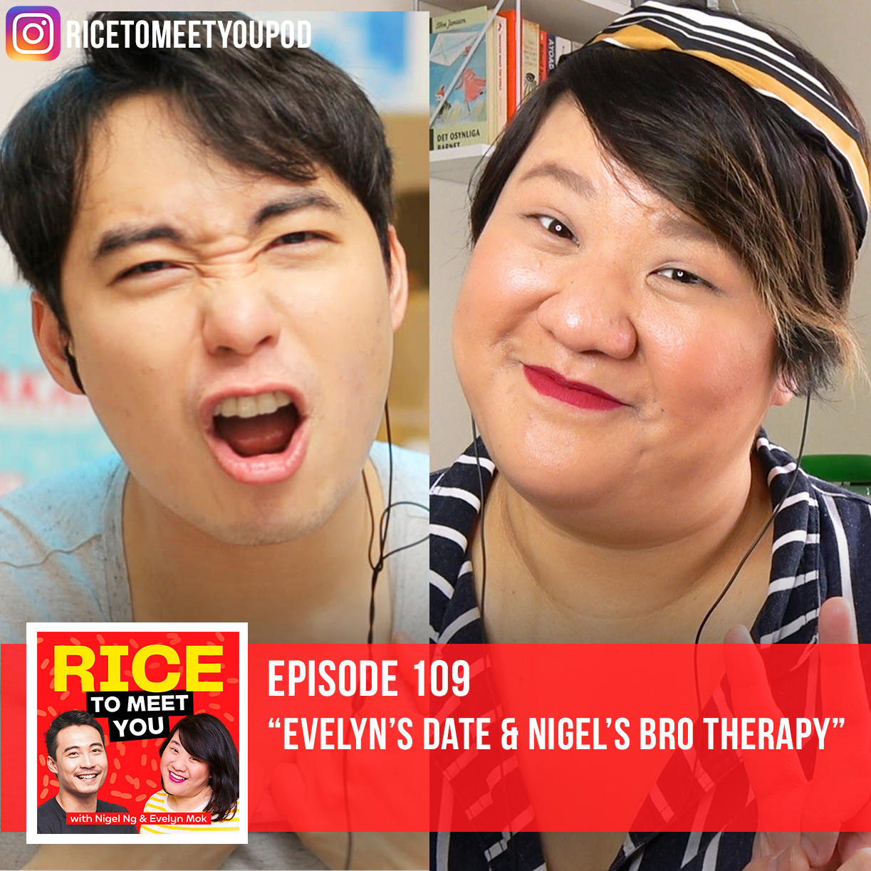 109: Evelyn's Date & Nigel's Bro Therapy