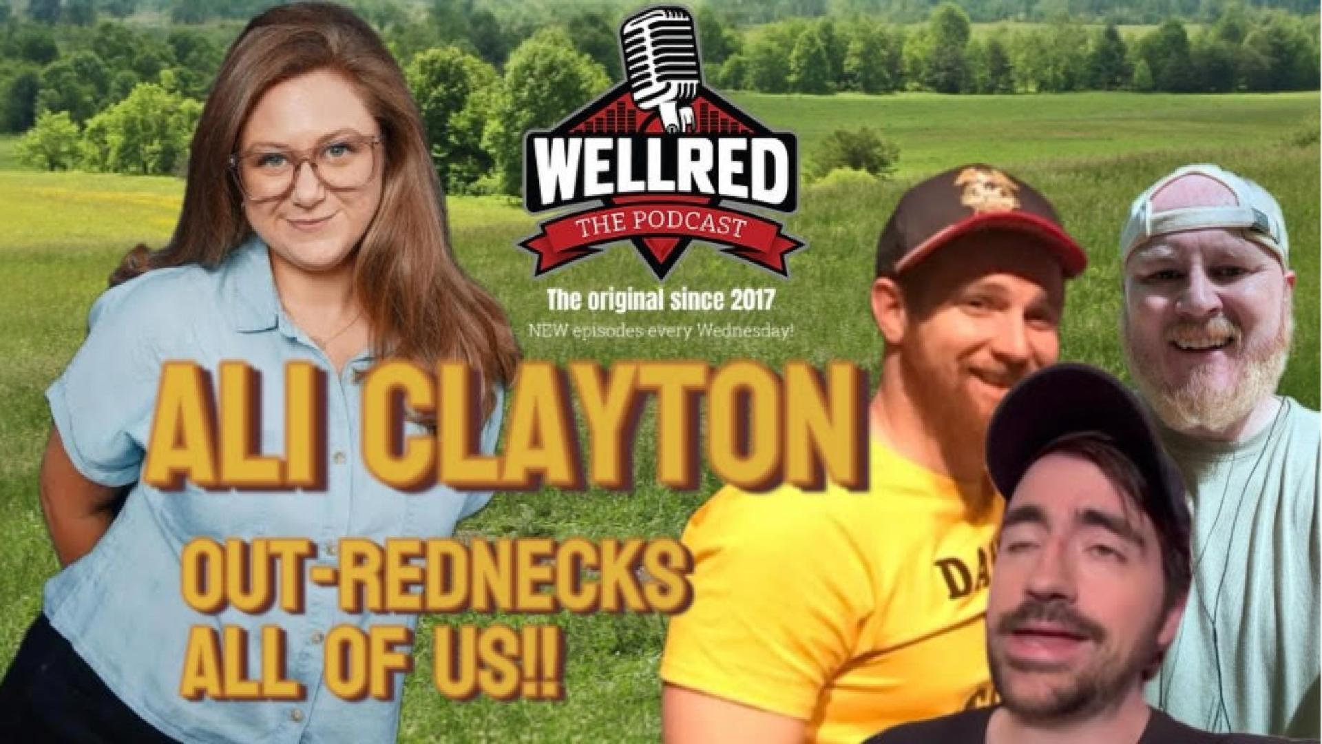 #393 - Ali Clayton Out-Rednecks All Of Us!