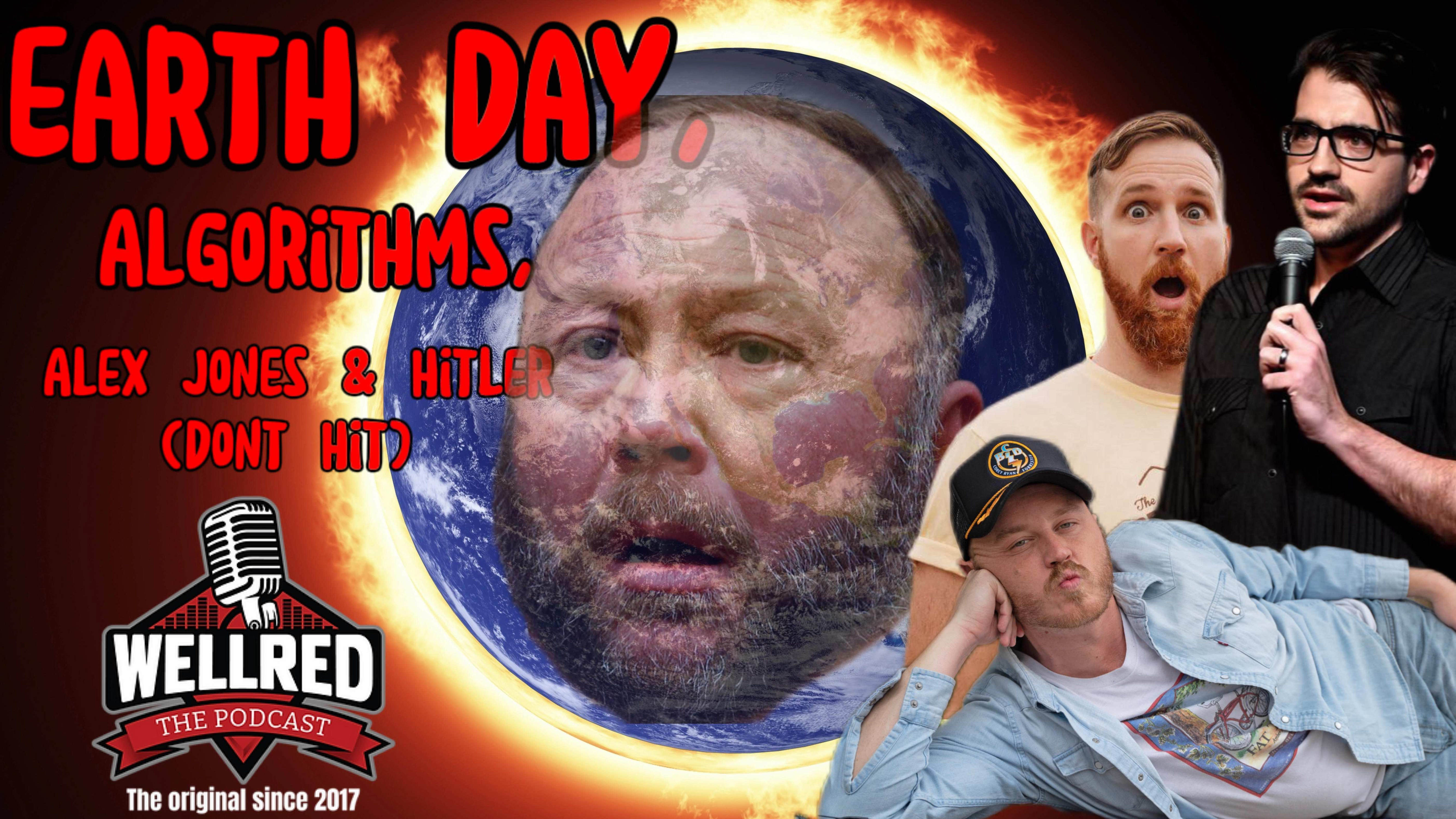 cover of episode #387  - Earth Day, Algorithms, Alex Jones & Hitler (Don’t Hit)