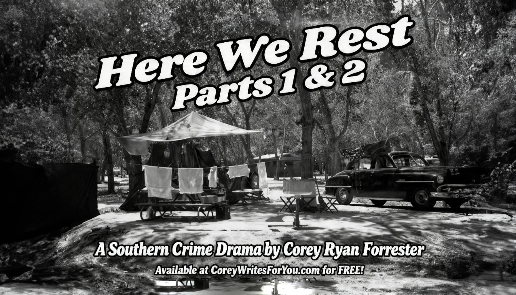 Here We Rest Parts 1&2: A Southern Crime Drama by Corey Ryan Forrester episode artwork