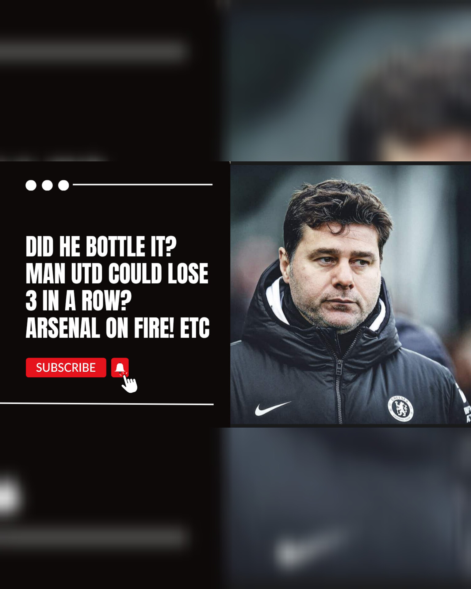 Did Pochettino Bottle It? Man Utd Could Lose 3 In A Row? Etc