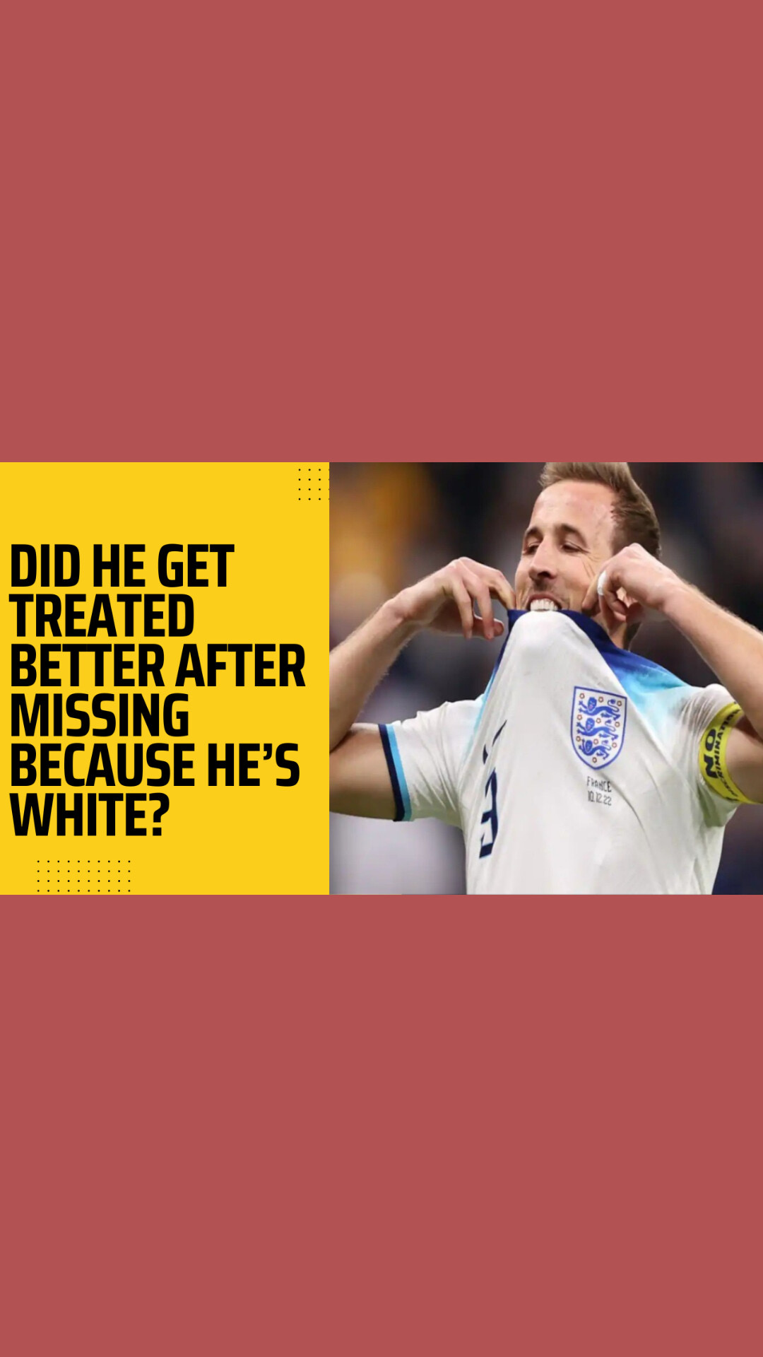Did Harry Kane Get Treated After Missing Because He’s White?