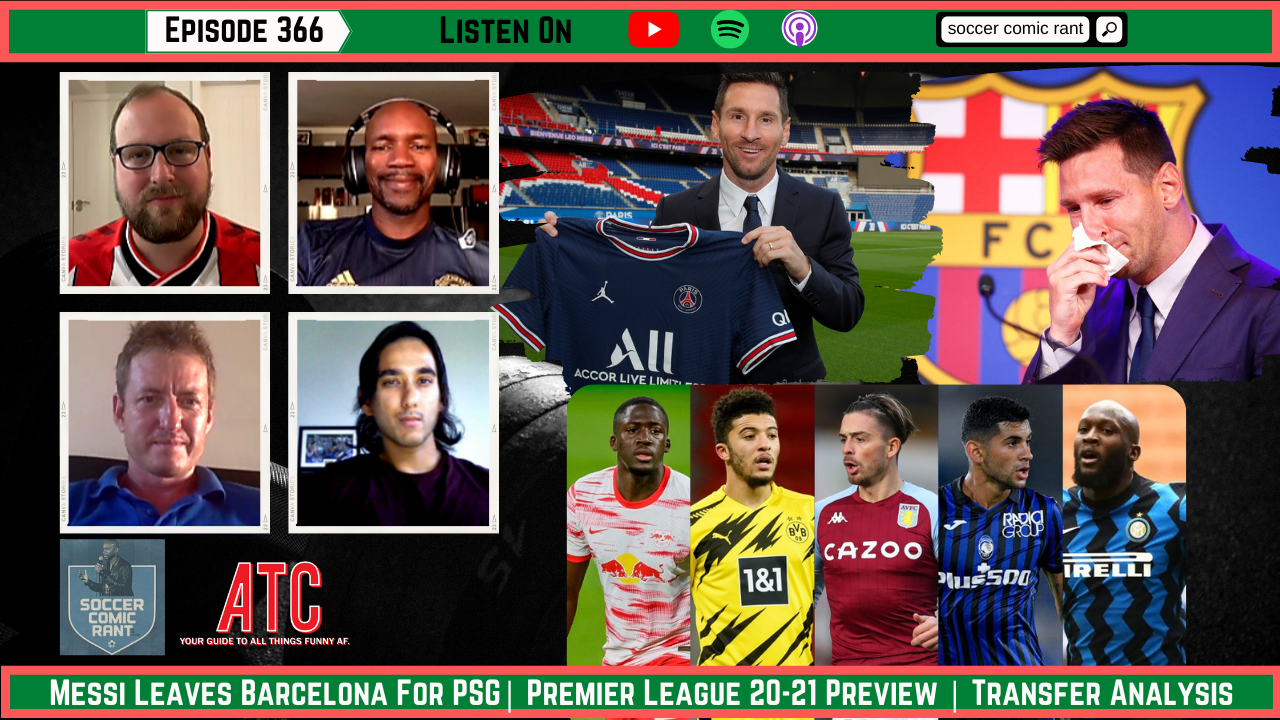 Soccer Comic Rant is back. And So Is A New Premier League Season, But Messi Ain't Back At Barca!!!!! episode artwork